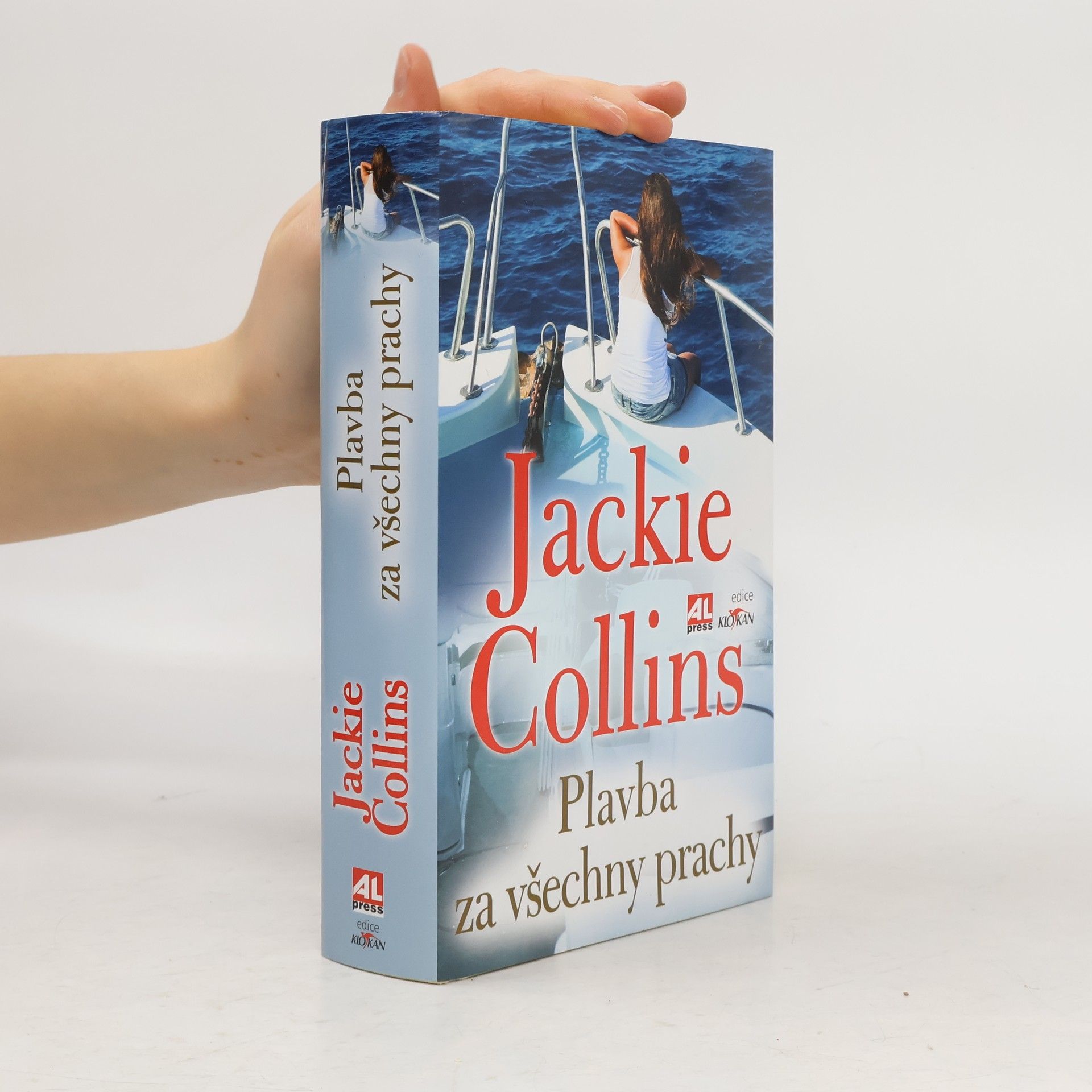Jackie Collins Plavba za všechny prachy