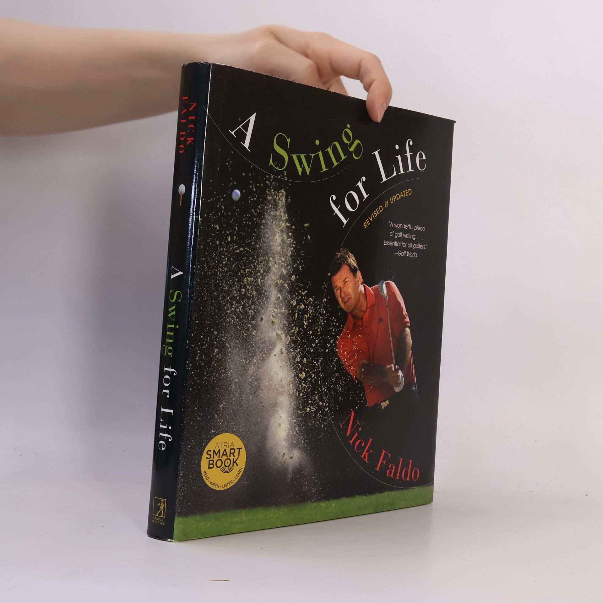 Nick Faldo A Swing for Life