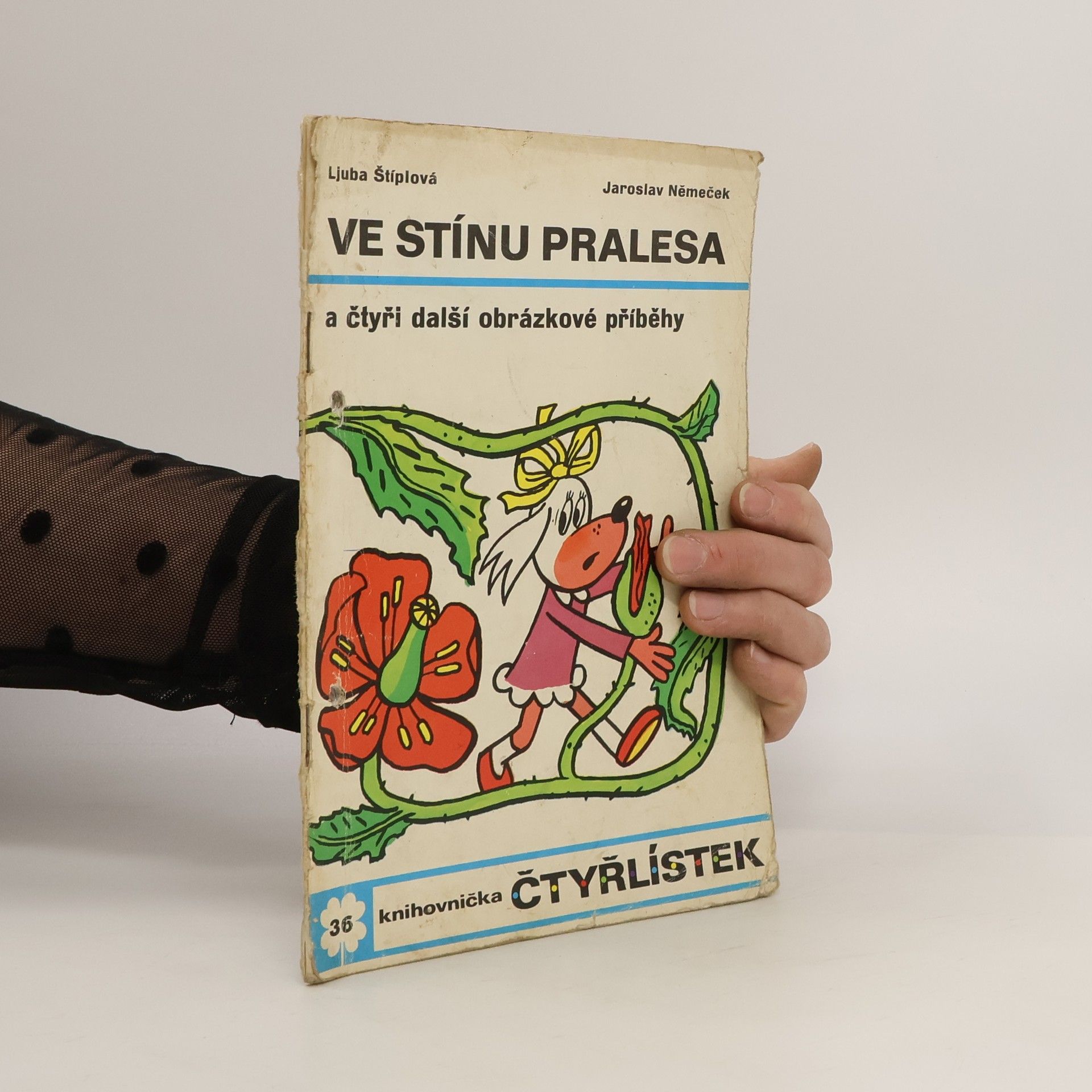 Ljuba Štíplová Čtyřlístek 36. Ve stínu pralesa