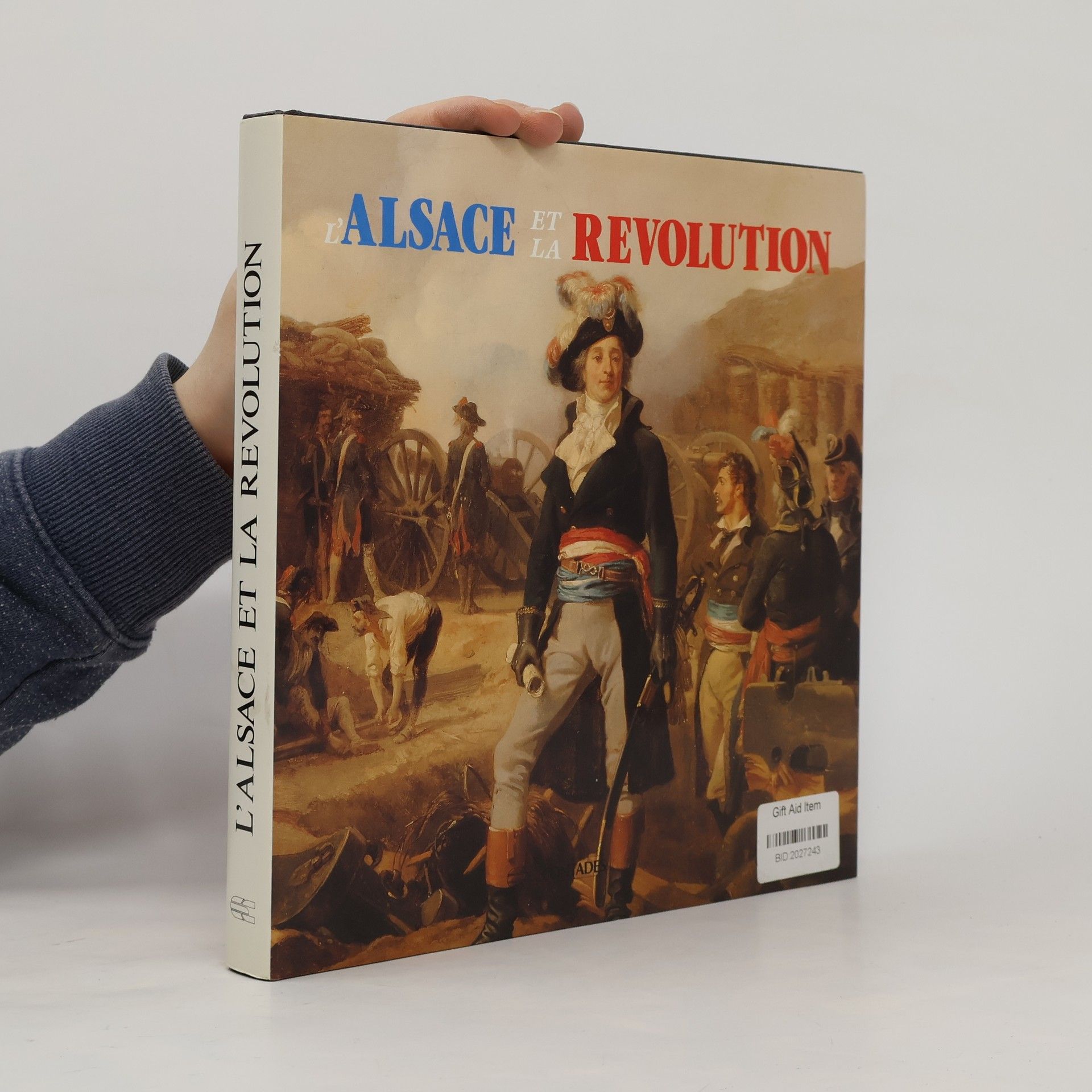 Jean Luc Eichenlaub L'Alsace et la Révolution