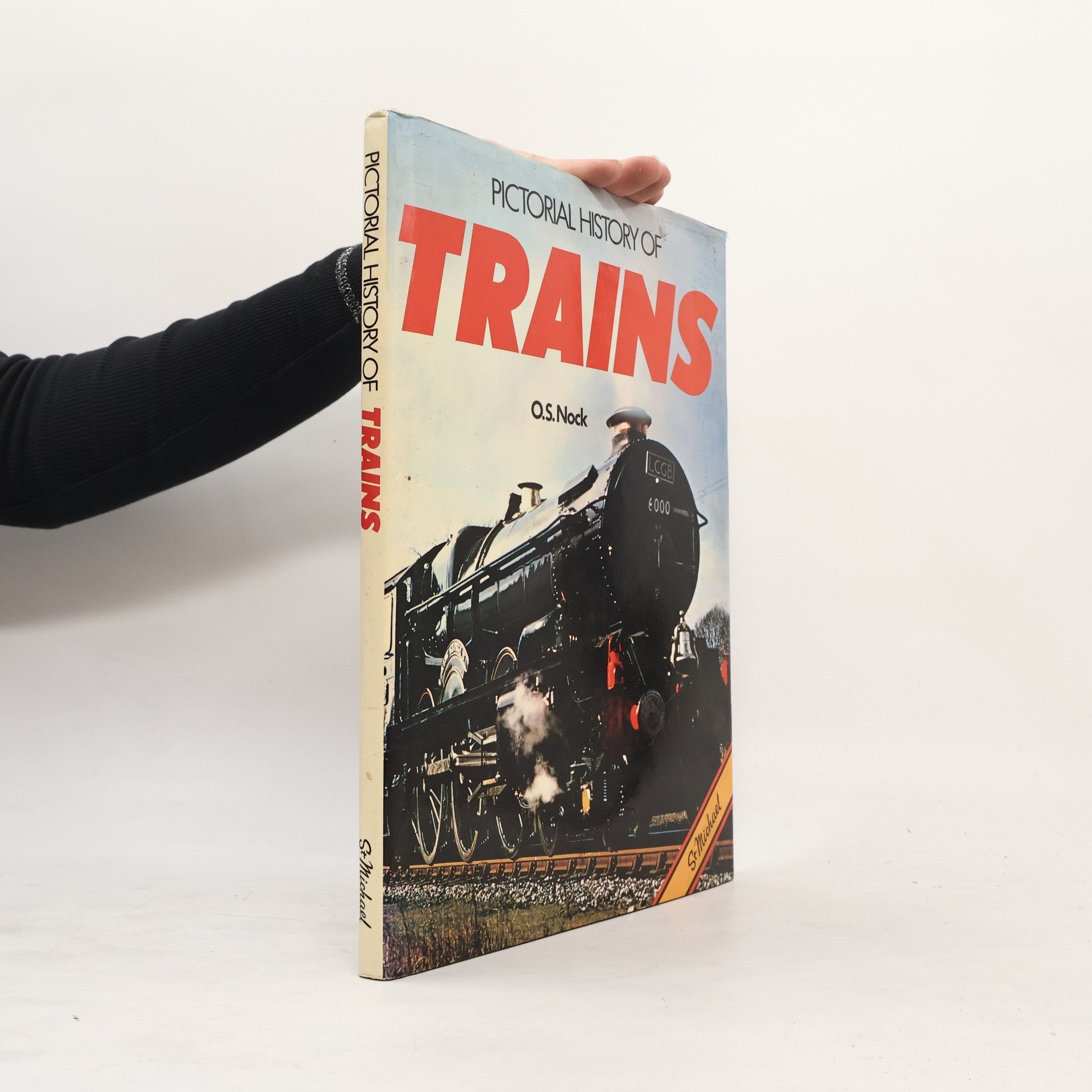 O. S. Nock Pictorial history of trains