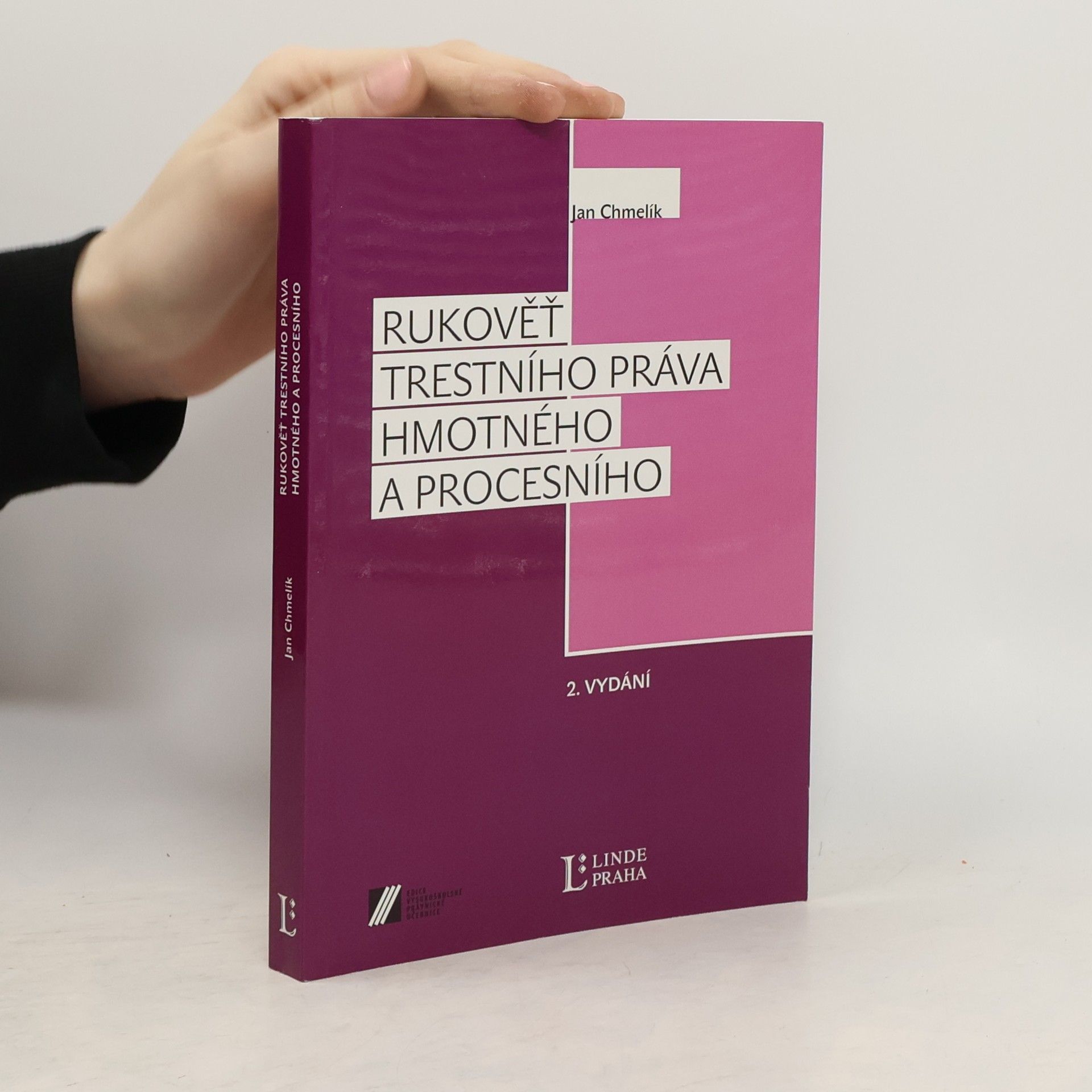 Jan Chmelík Rukověť trestního práva hmotného a procesního