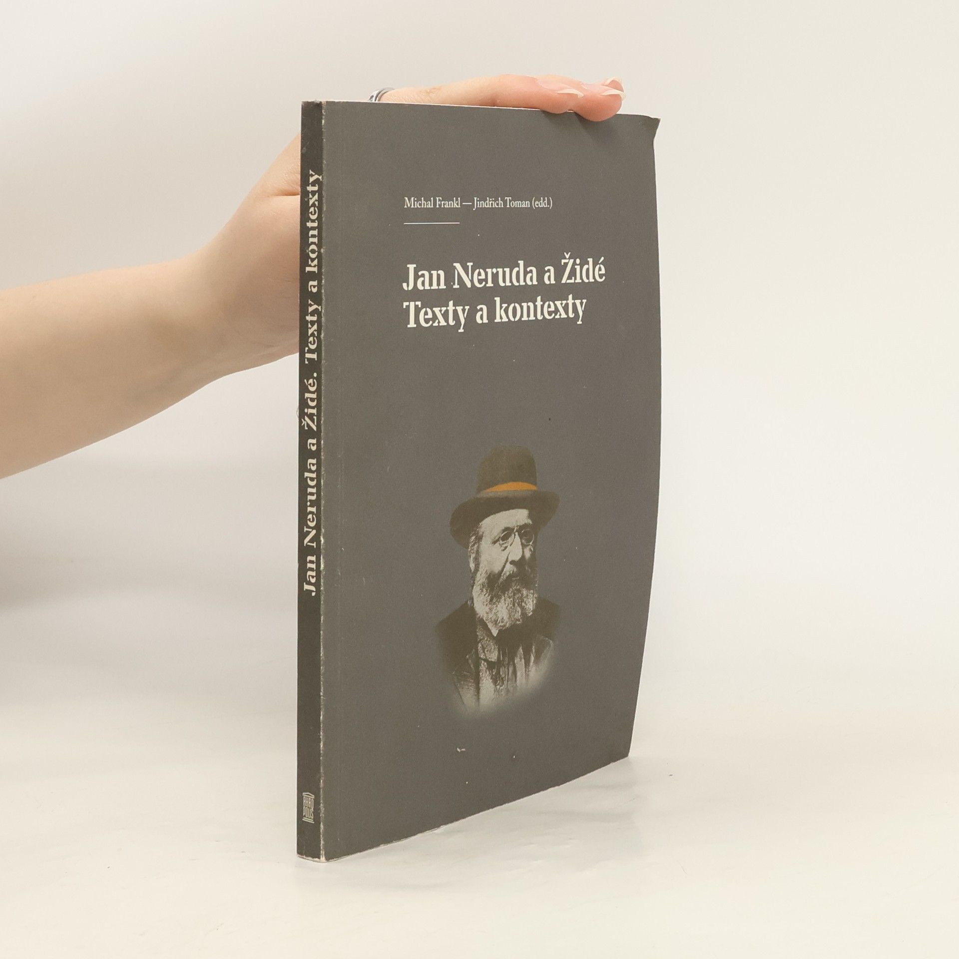 Michal Frankl Jan Neruda a Židé. Texty a kontexty.