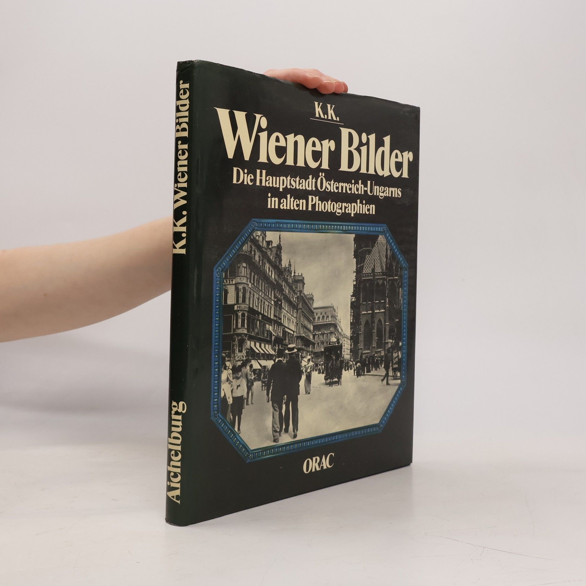 Wladimir Aichelburg K.K. Wiener Bilder