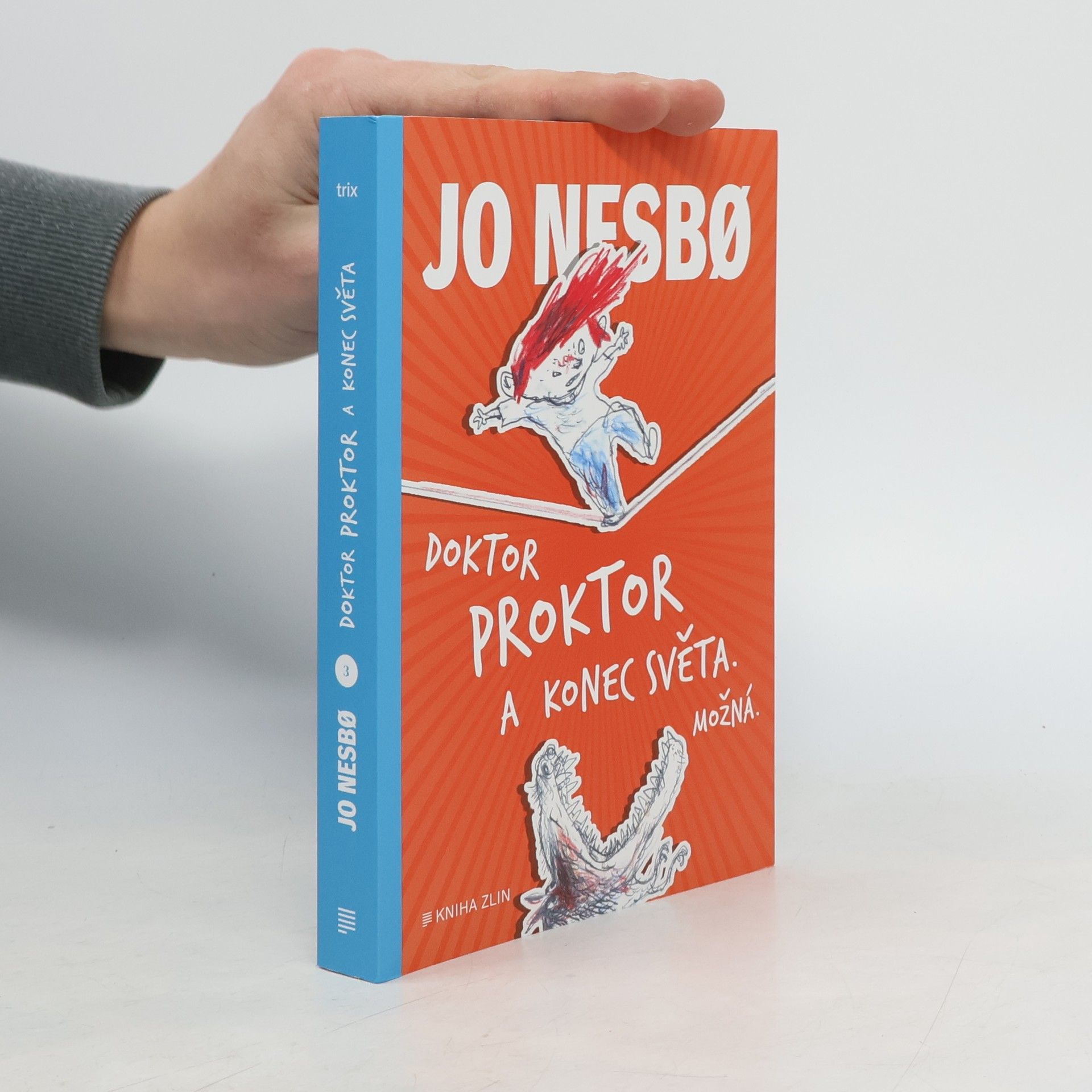 Jo Nesbø Doktor Proktor a konec světa. Možná...