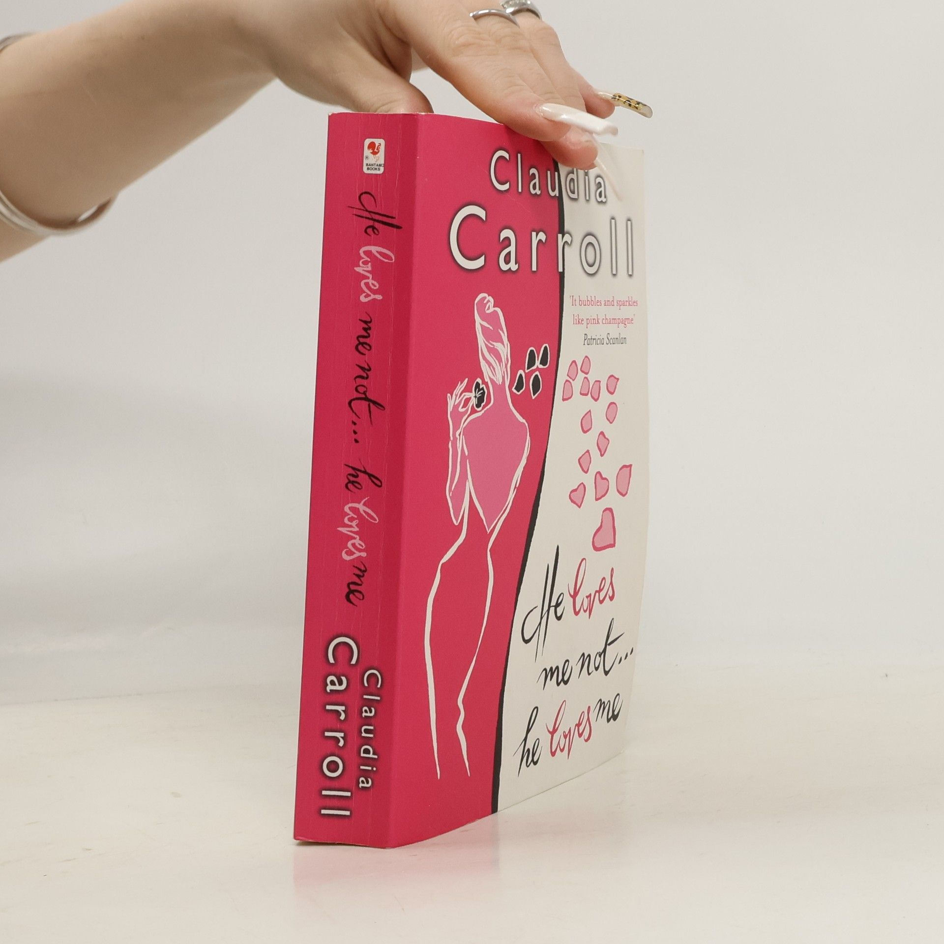 Claudia  Carroll He Loves Me Not... He Loves Me