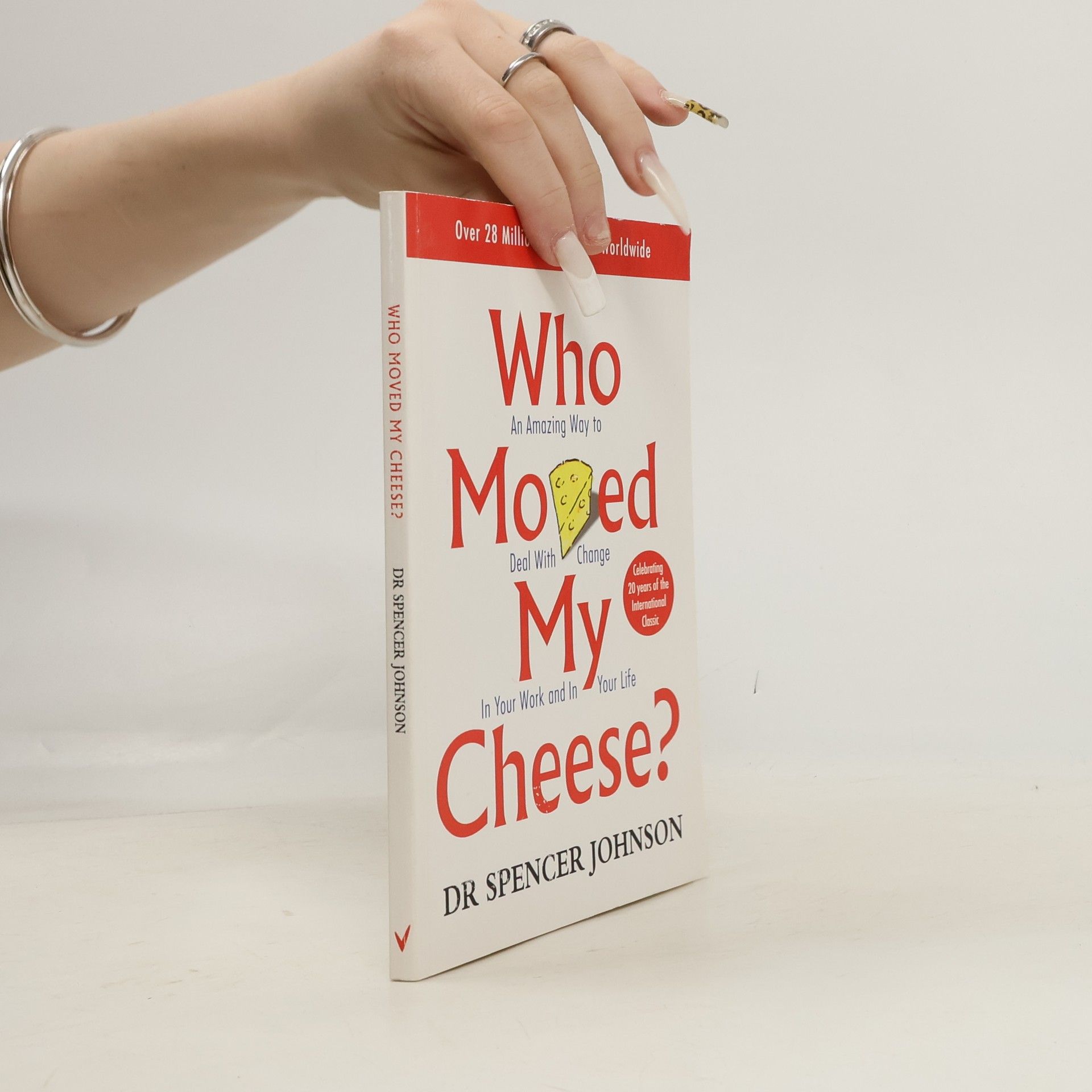 Spencer Johnson Who Moved My Cheese?