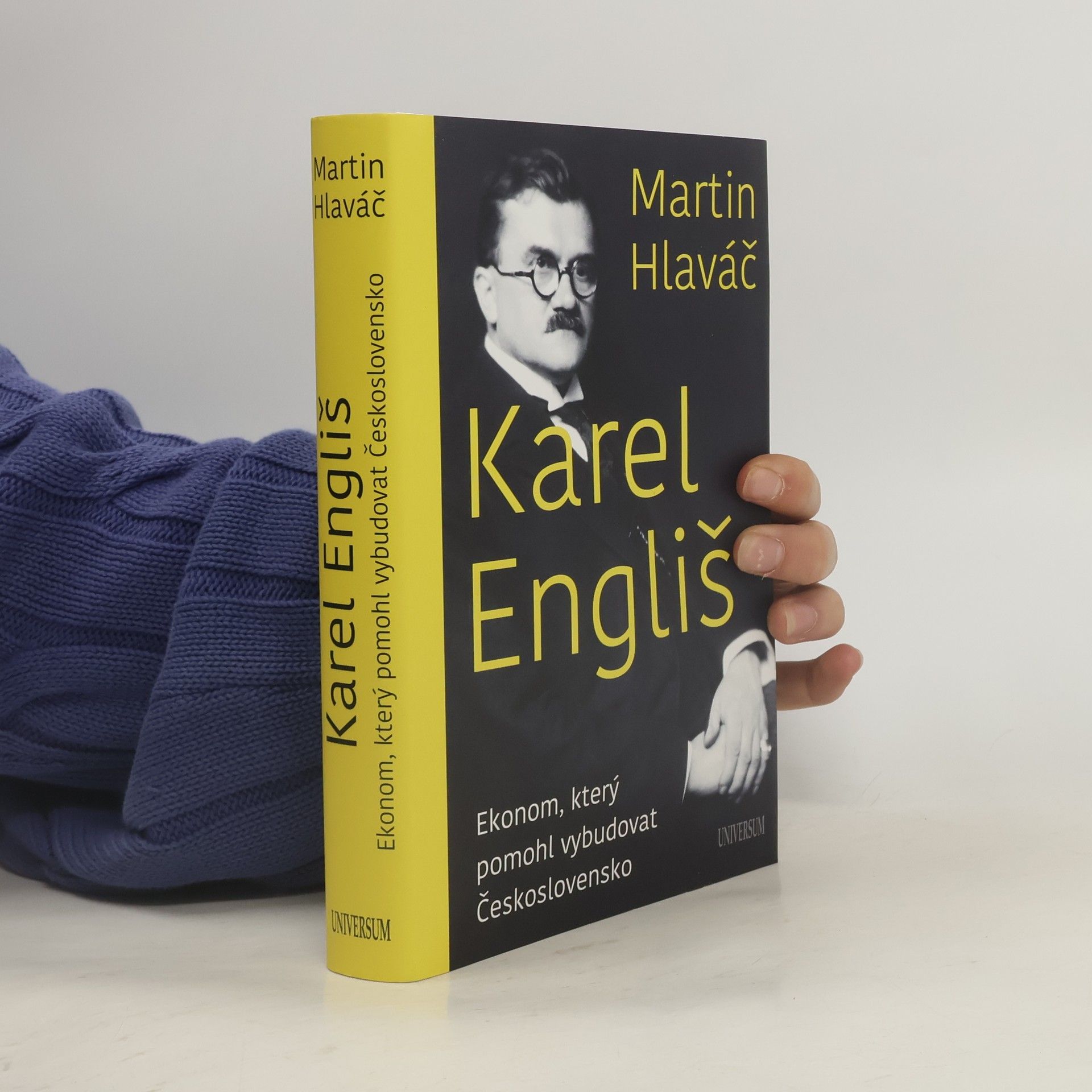 Martin Hlaváč Karel Engliš : ekonom, který pomohl vybudovat Československo