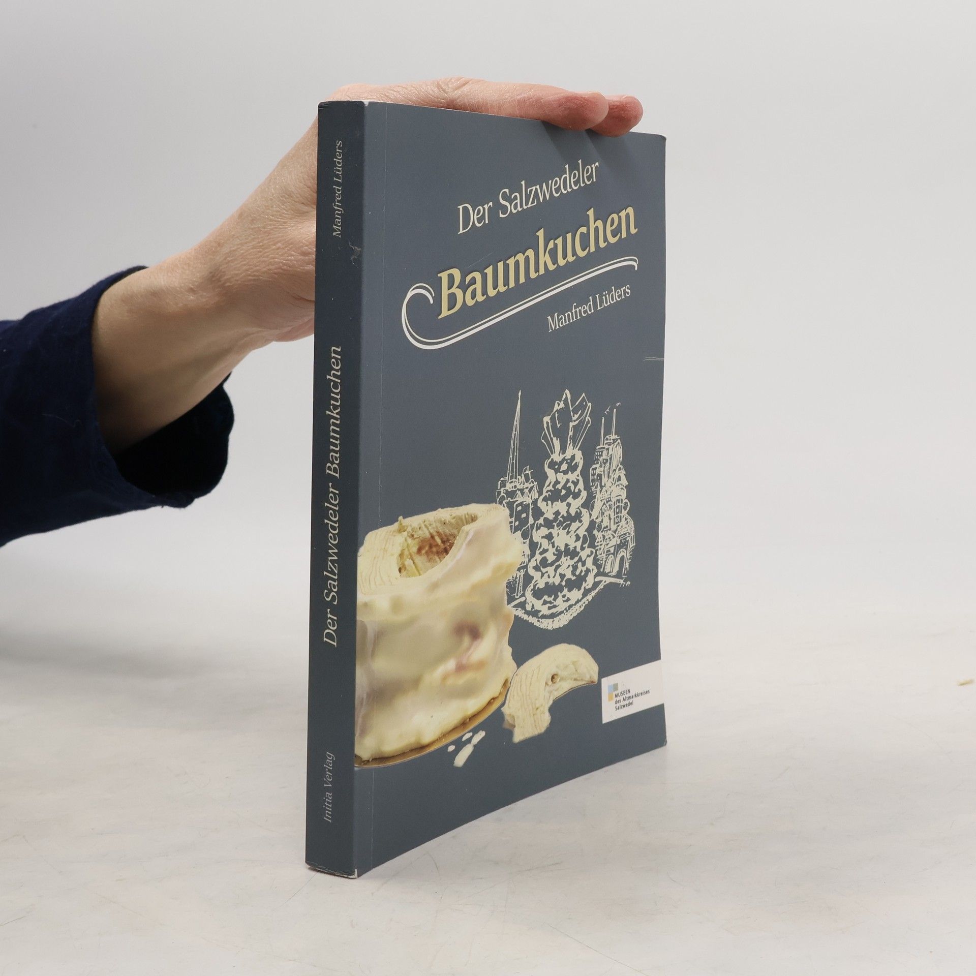 Manfred Lüders Der Salzwedeler Baumkuchen