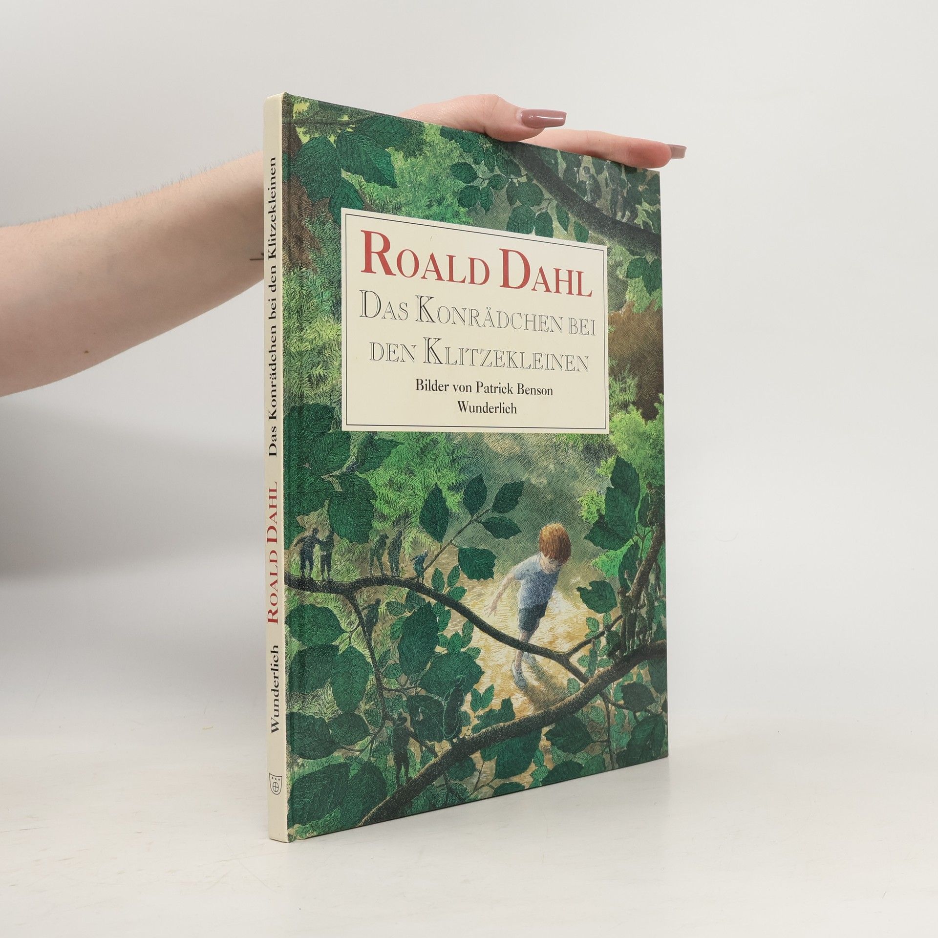 Roald Dahl Das Konrädchen bei den Klitzekleinen