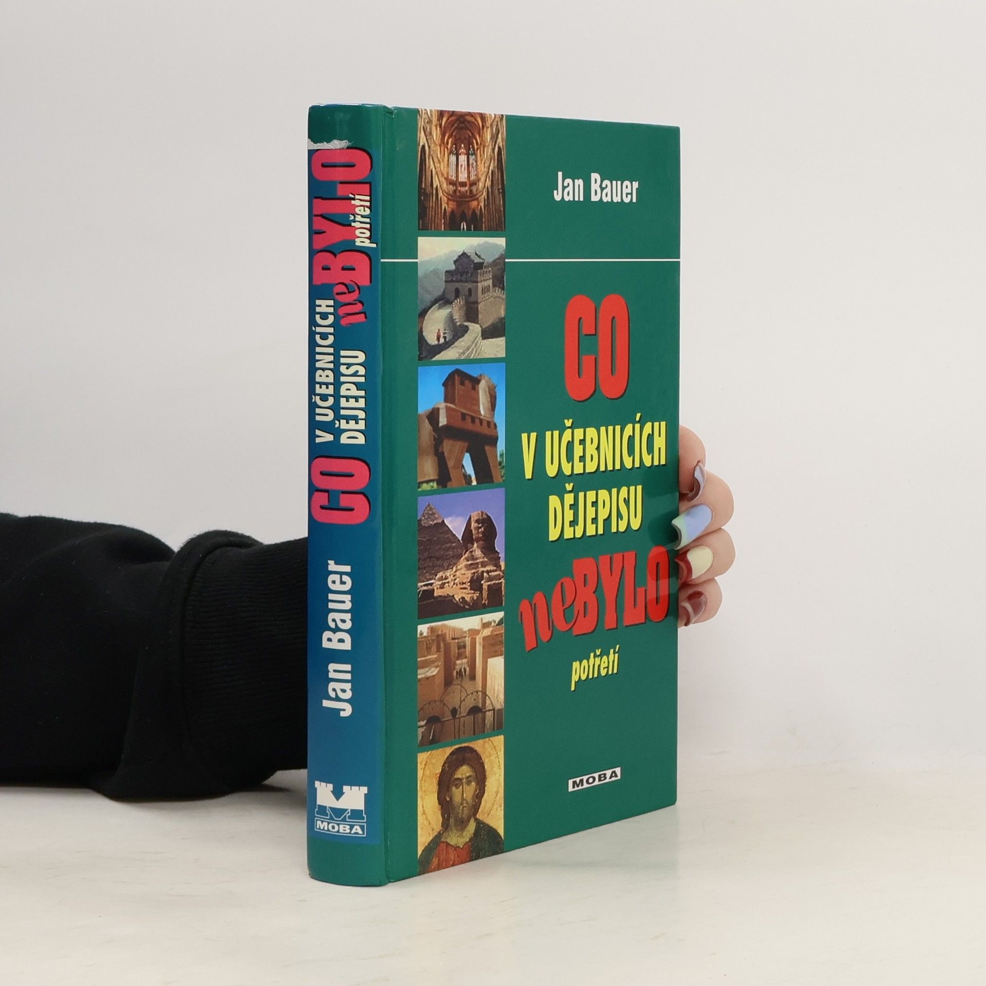 Co v učebnicích dějepisu nebylo potřetí