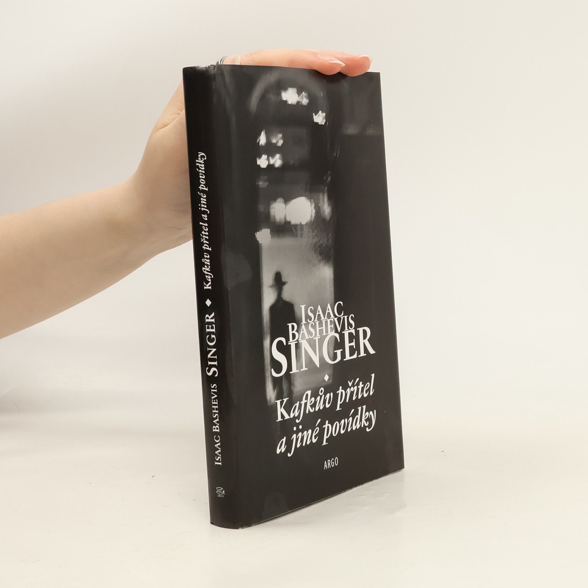 Isaac Bashevis Singer Kafkův přítel a jiné povídky