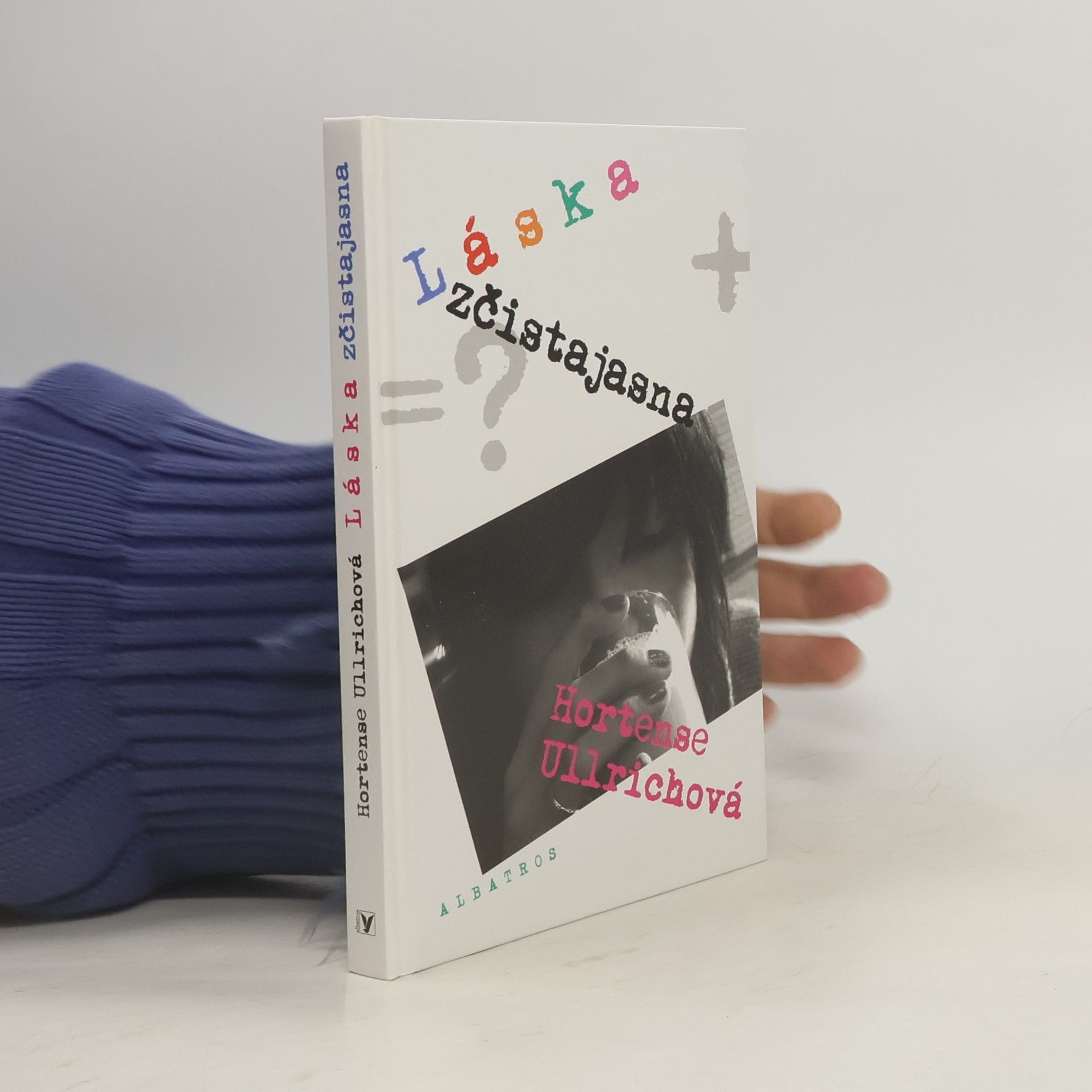 Hortense Ullrich Láska zčistajasna