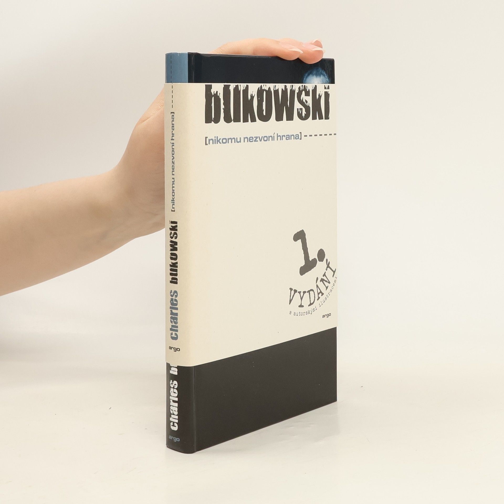 Charles Bukowski Nikomu nezvoní hrana