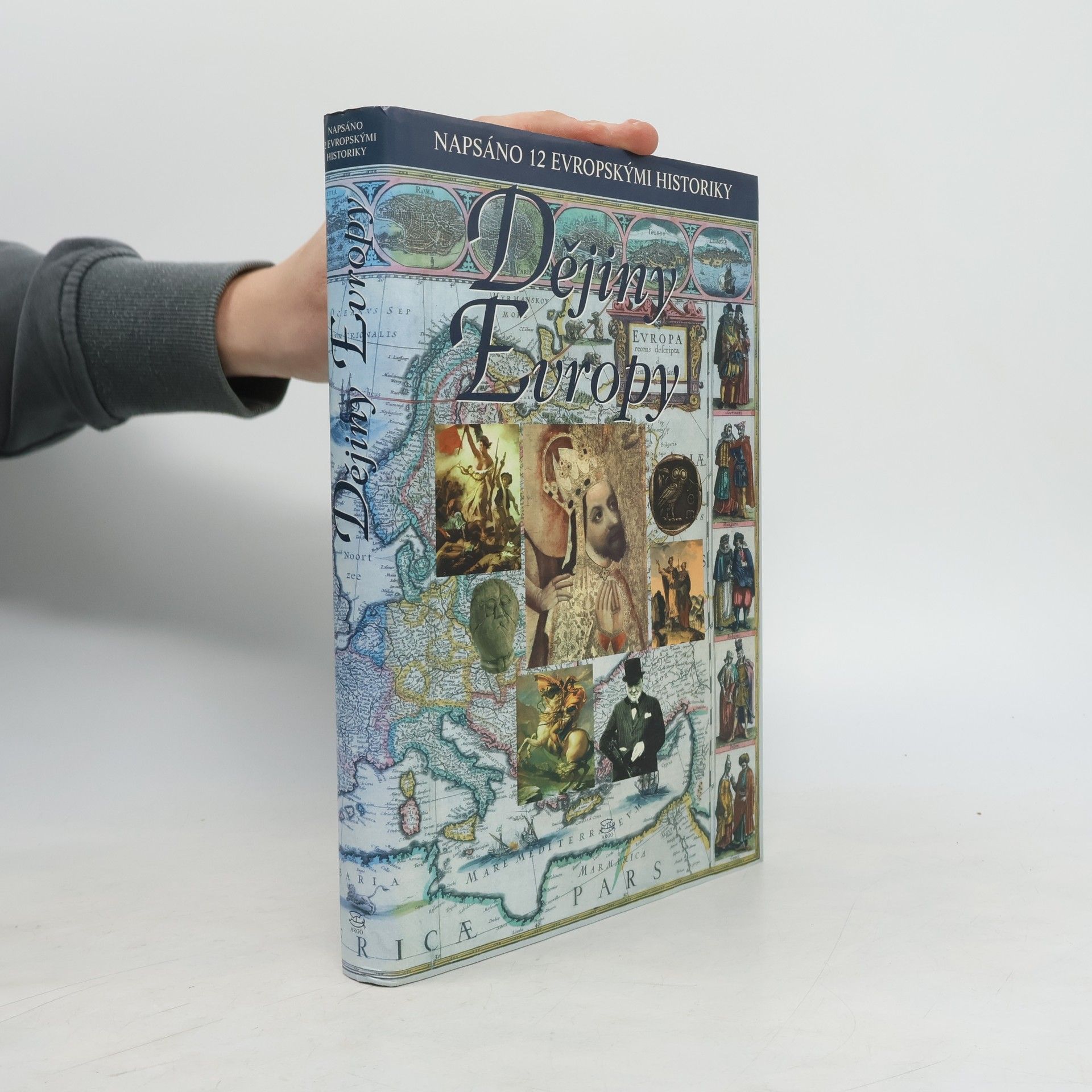 Kolektiv autorů Dějiny Evropy