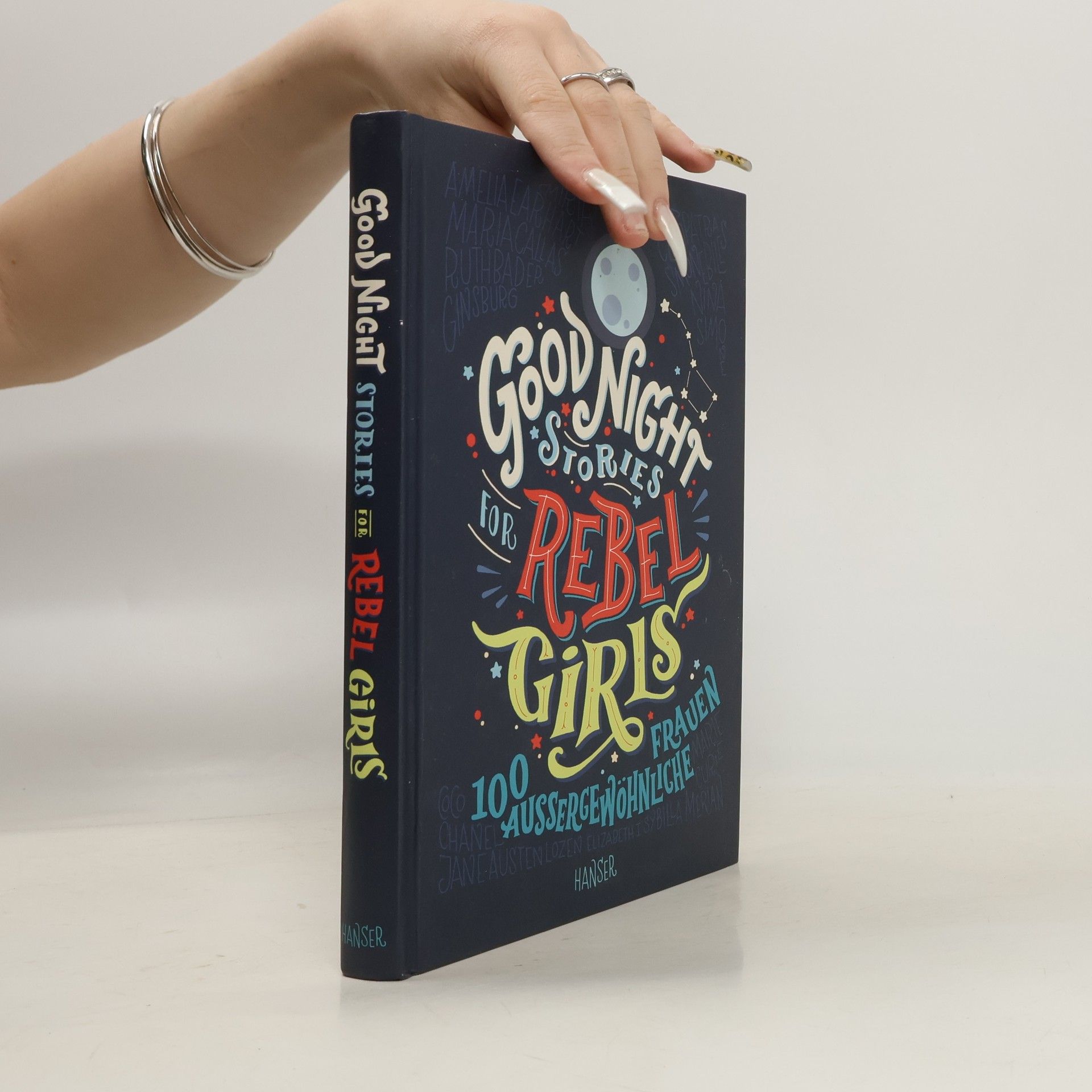 Elena Favilli Good Night Stories for Rebel Girls. 100 Aussergewöhnliche Frauen
