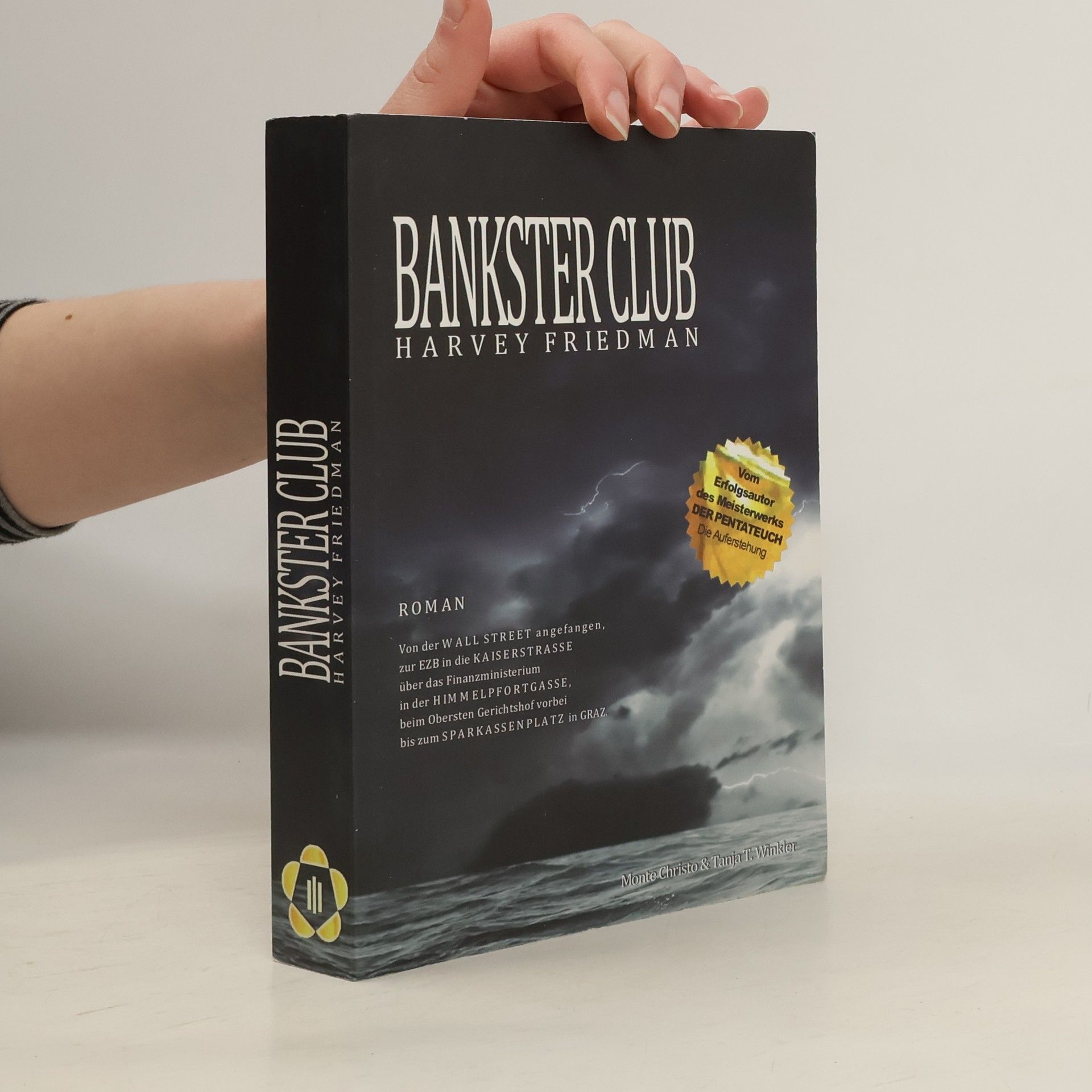 Harvey Friedman Bankster Club