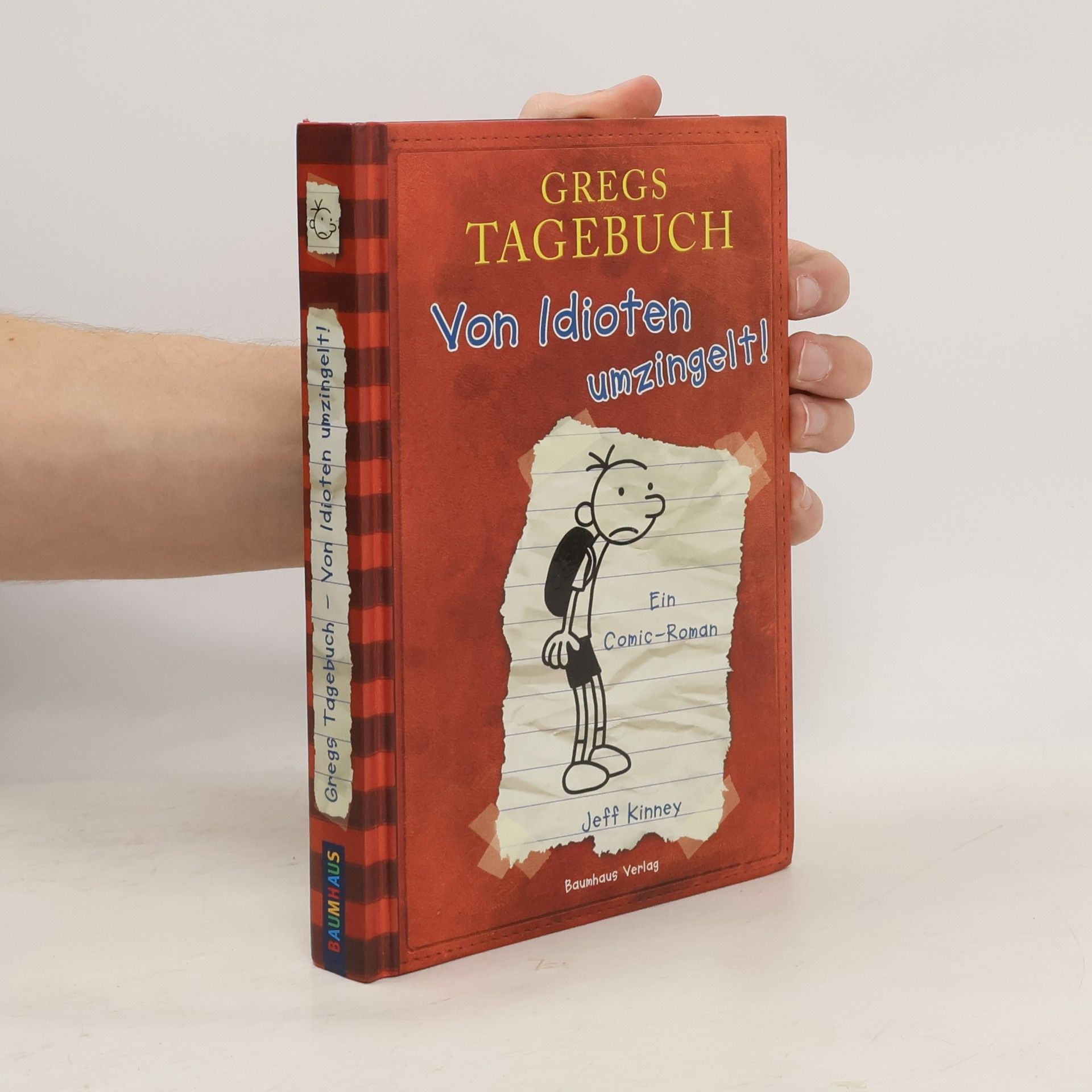 Jeff Kinney Gregs Tagebuch. Von Idioten umzingelt!