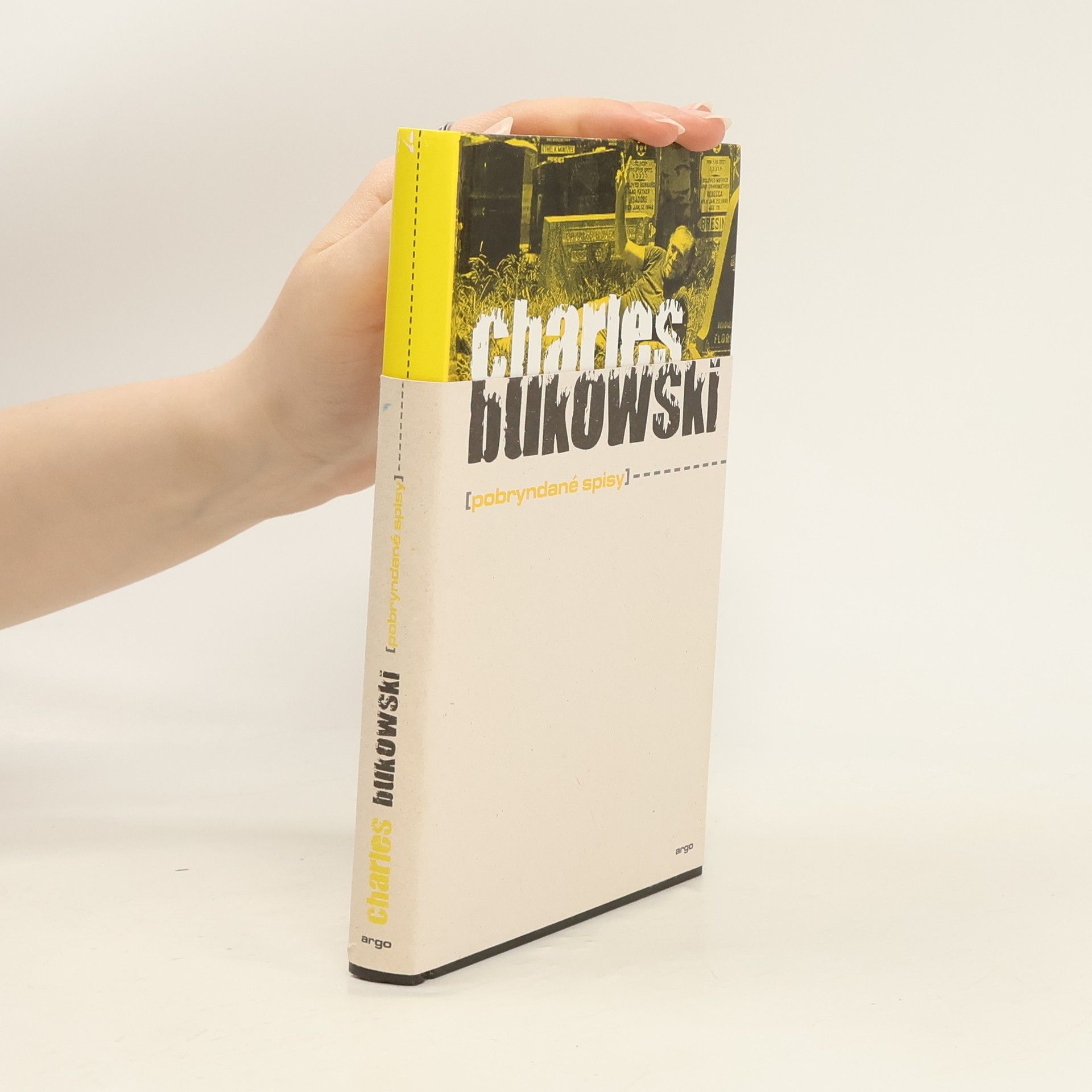 Charles Bukowski Pobryndané spisy