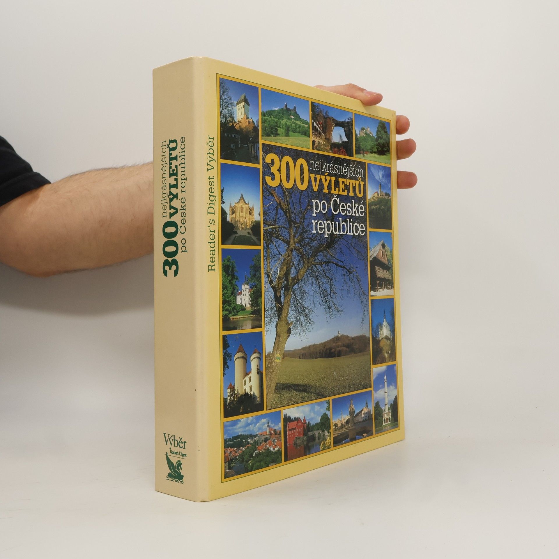 Kolektiv autorů 300 nejkrásnějších výletů po České republice