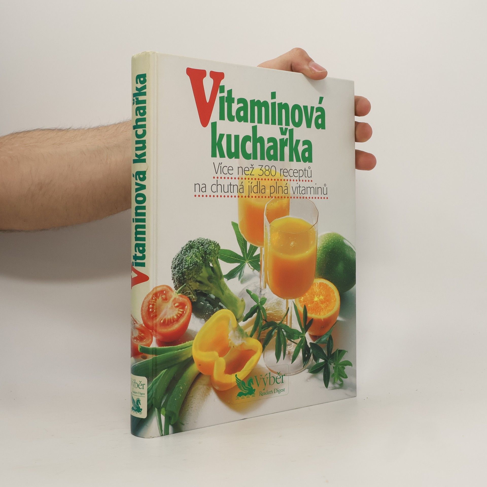 Petr Kaška Vitaminová kuchařka. Více než 380 receptů na chutná jídla plná vitaminů