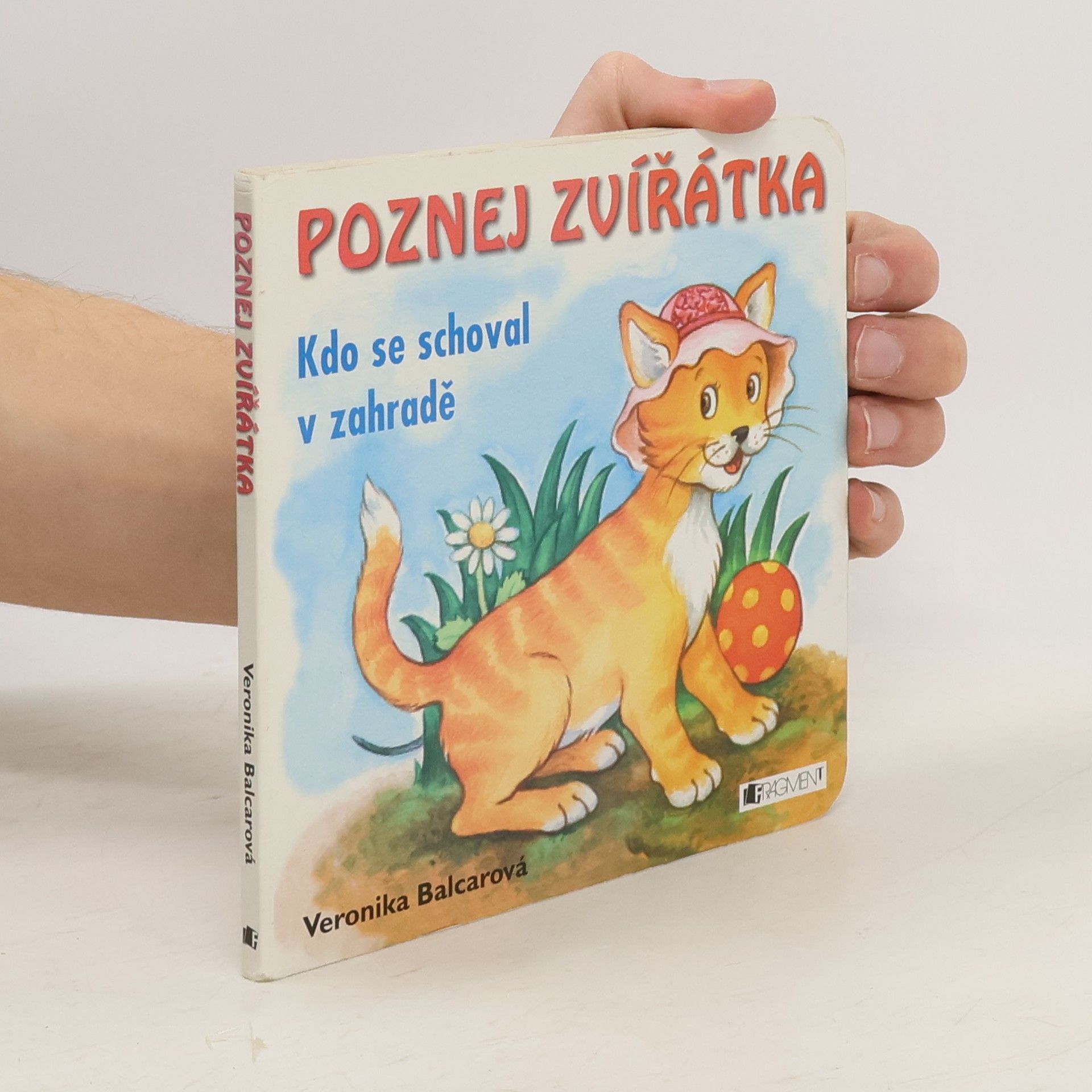 Veronika Balcarová Kdo se schoval v zahradě