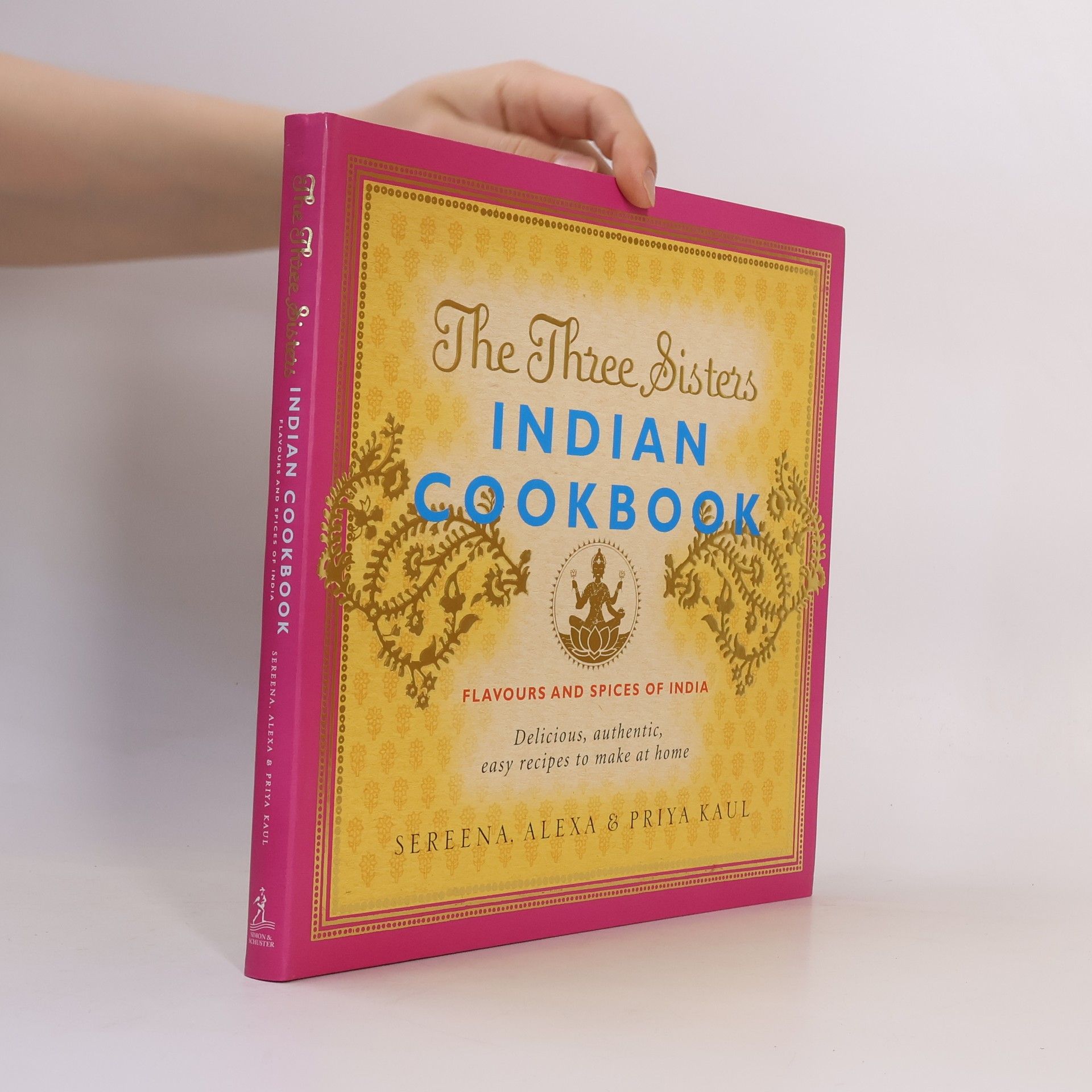 Priya Kaul The Three Sisters Indian Cookbook