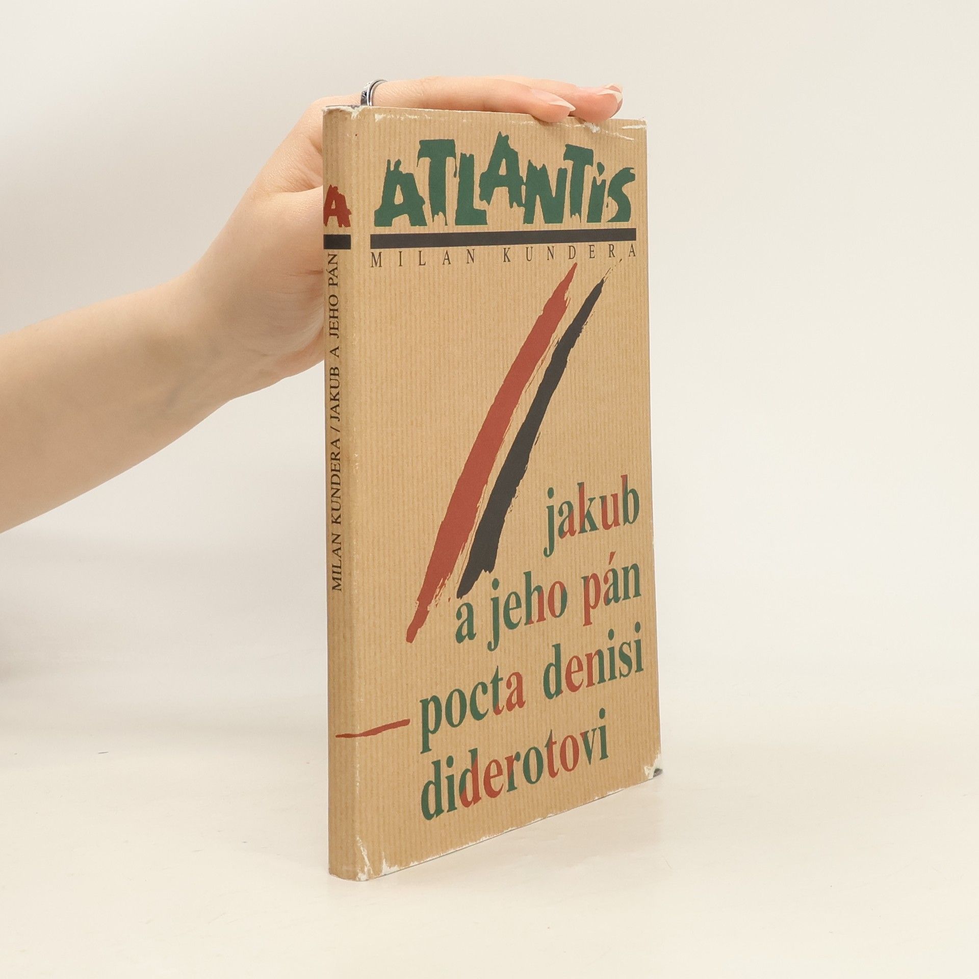 Milan Kundera Jakub a jeho pán. Pocta Denisi Diderotovi.