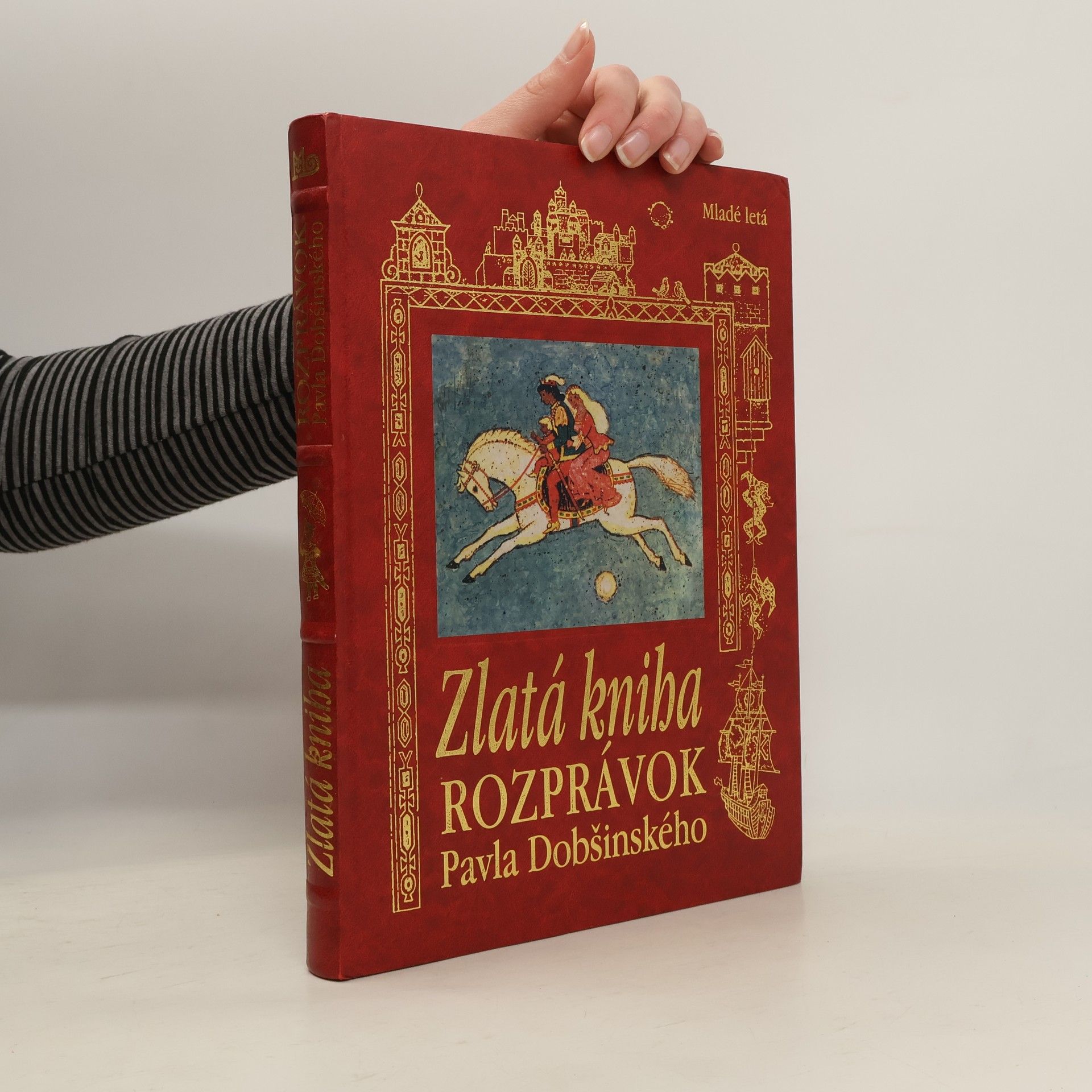 Pavol Dobšinský Zlatá kniha rozprávok Pavla Dobšinského