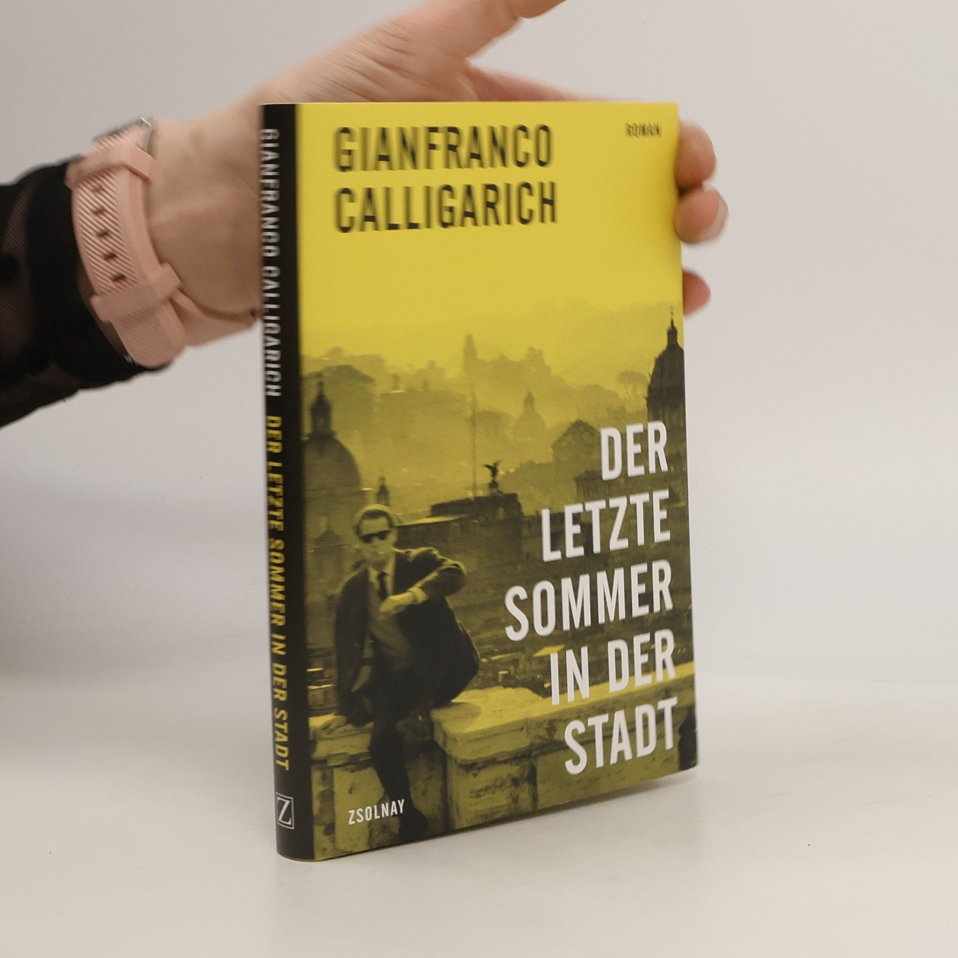 Gianfranco Calligarich Der letzte Sommer in der Stadt
