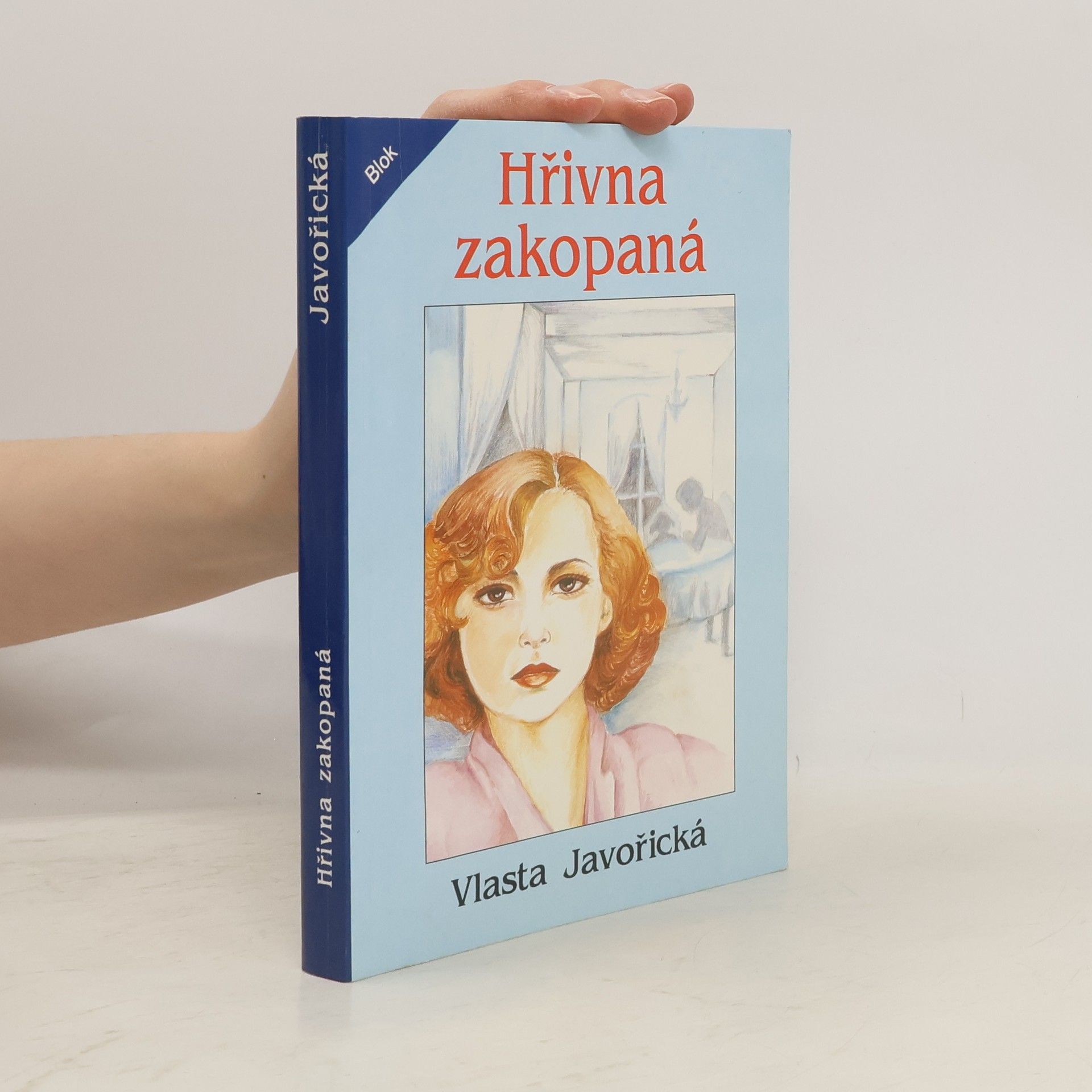 Vlasta Javořická Hřivna zakopaná