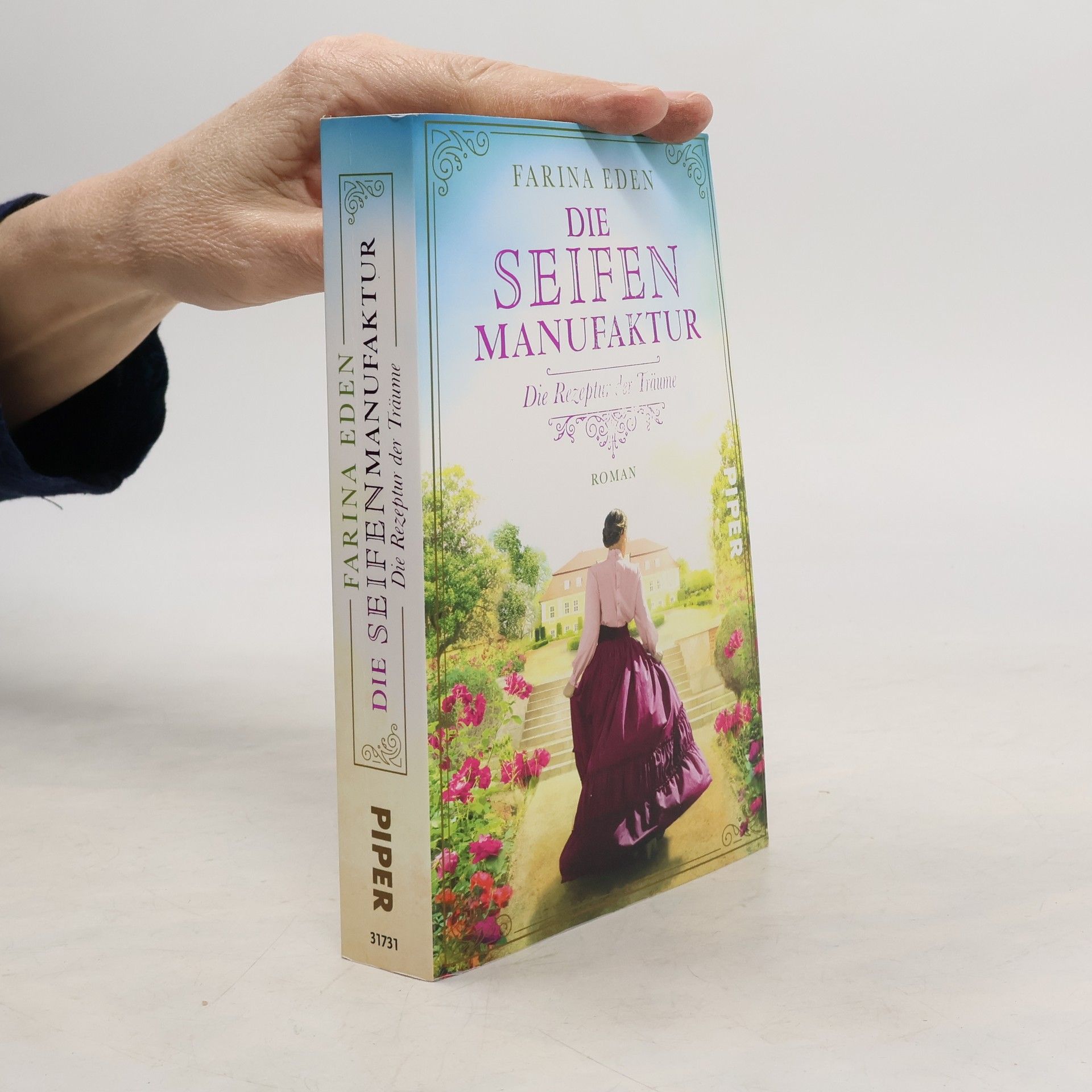 Farina Eden Die Seifenmanufaktur - Die Rezeptur der Träume