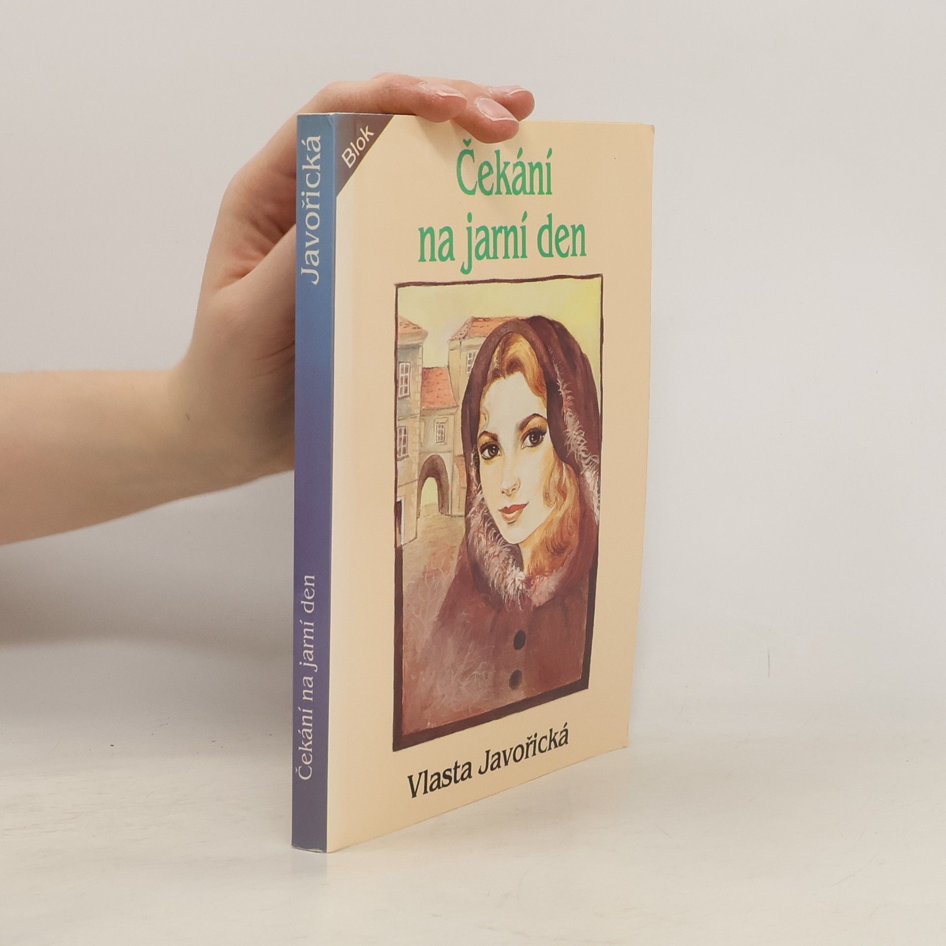 Vlasta Javořická Čekání na jarní den