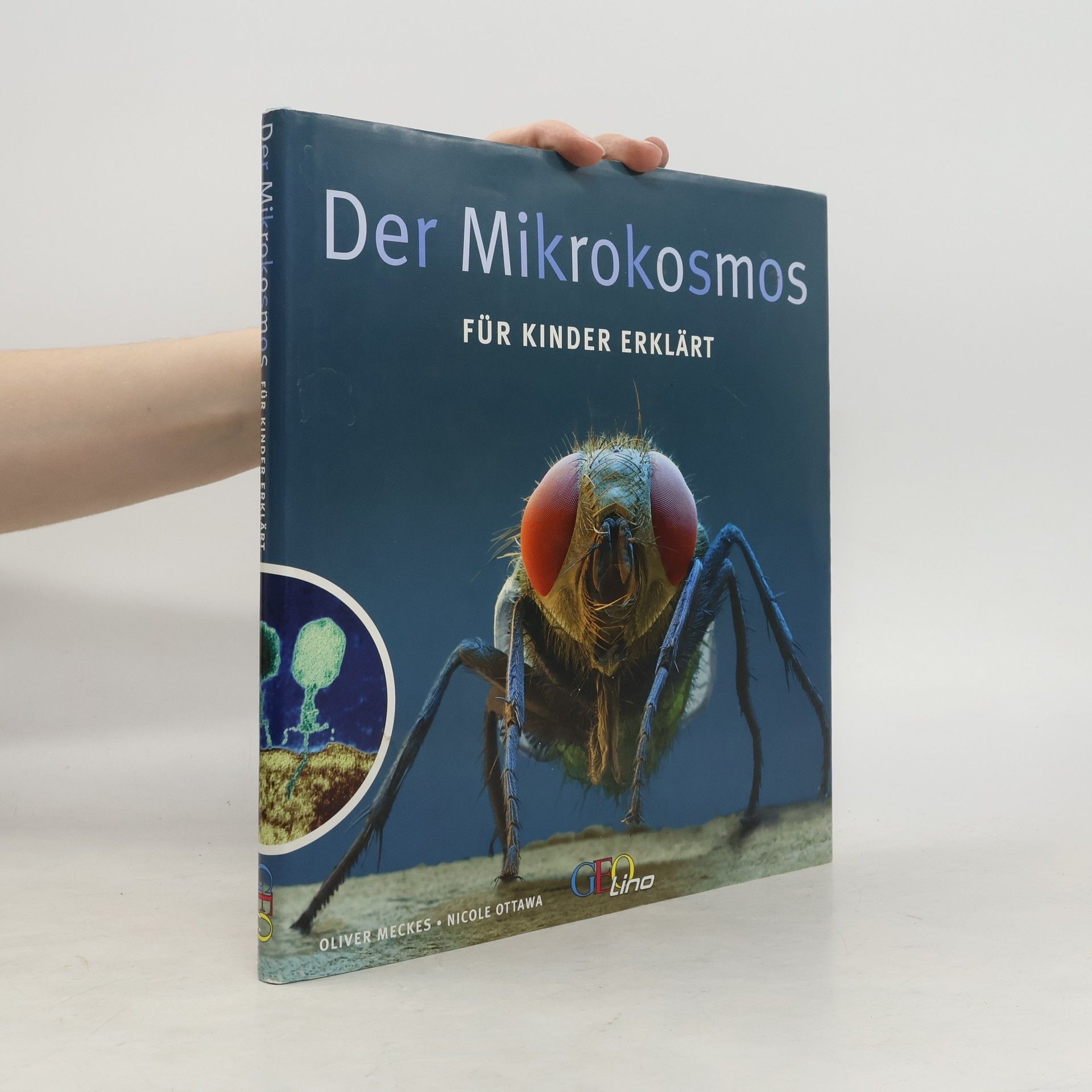 Oliver Meckes Der Mikrokosmos für Kinder erklärt