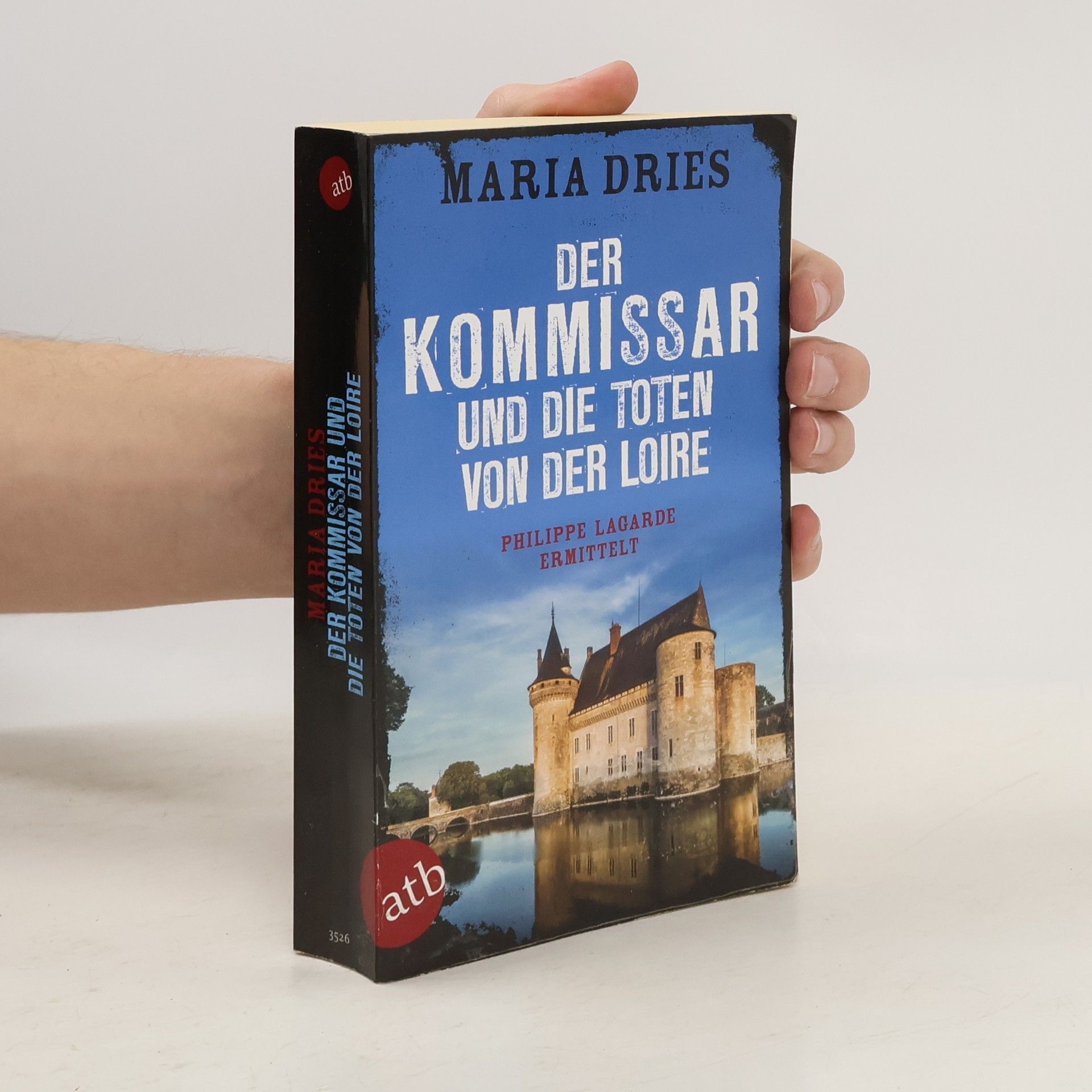 Maria Dries Der Kommissar und die Toten von der Loire