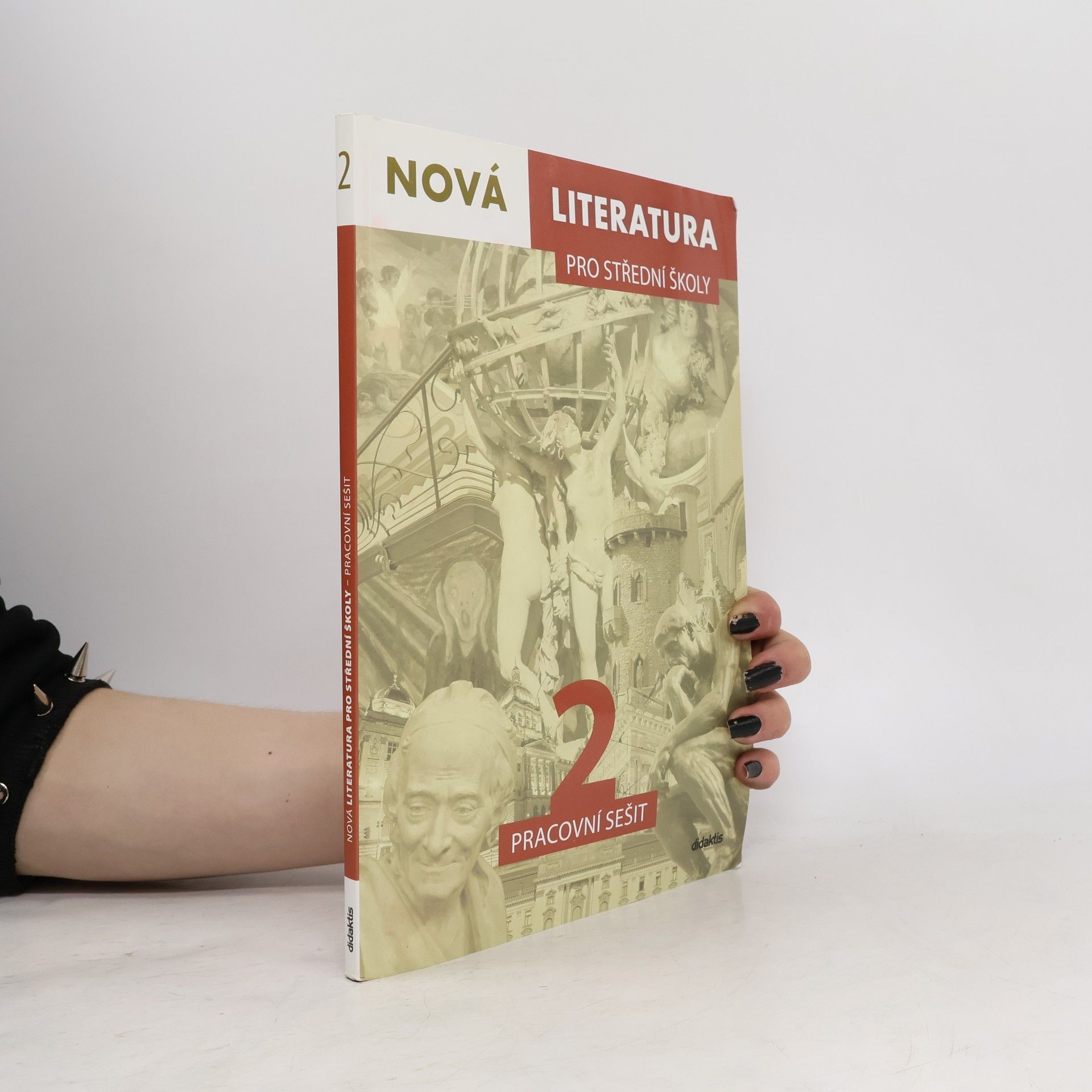 Jolana Fišarová Nová literatura 2 pro střední školy : pracovní sešit