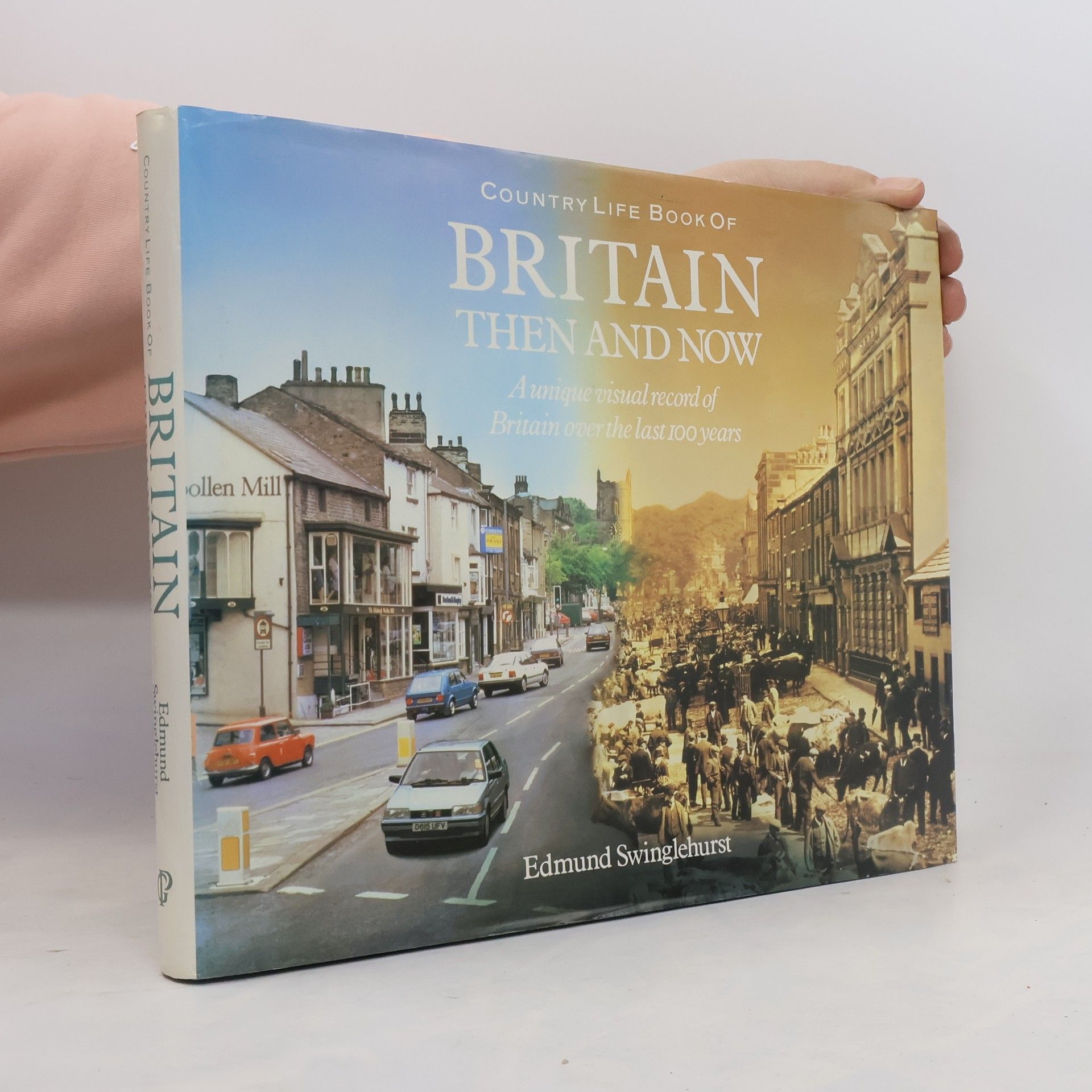 Edmund Swinglehurst Britain Then and Now