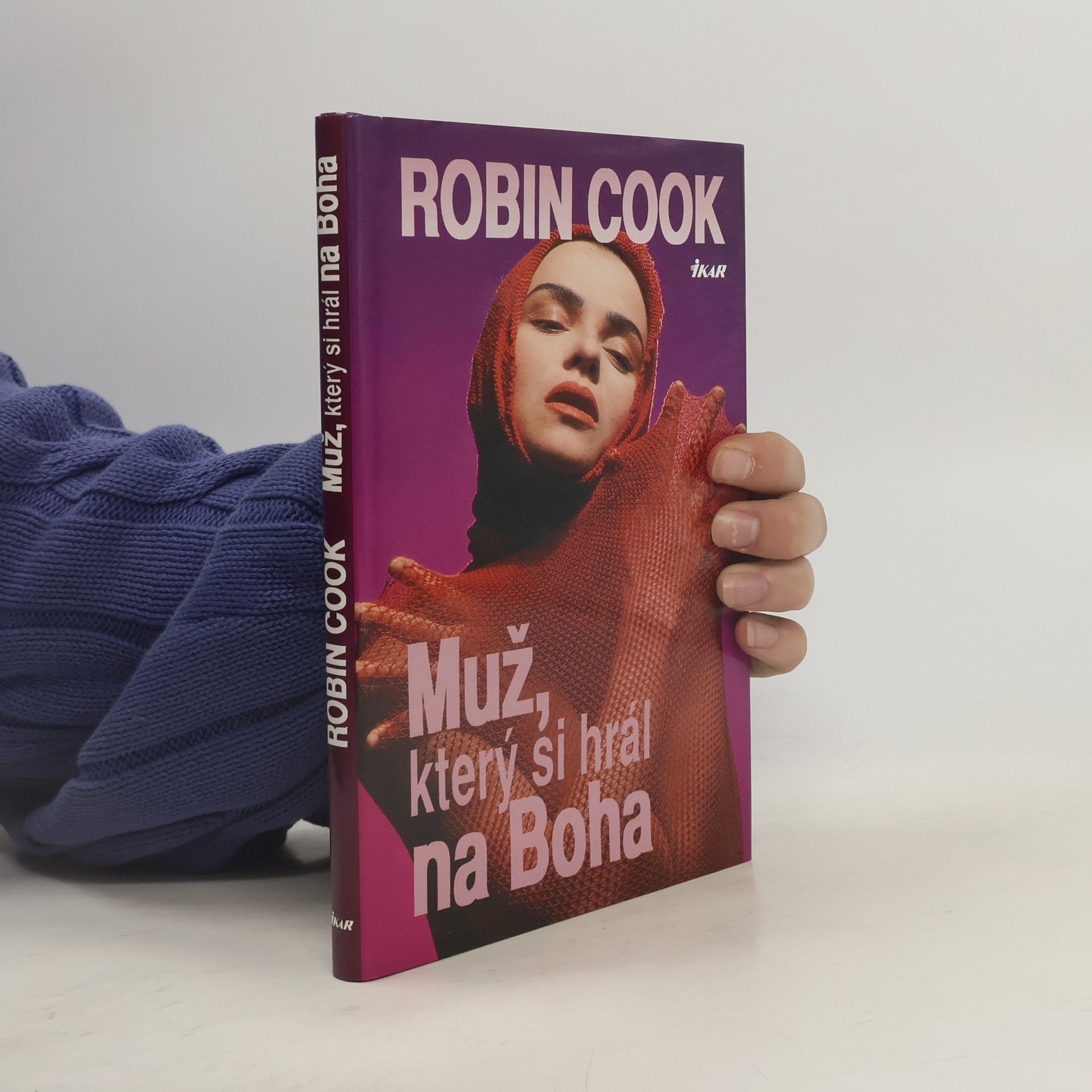 Robin Cook Muž, který si hrál na Boha