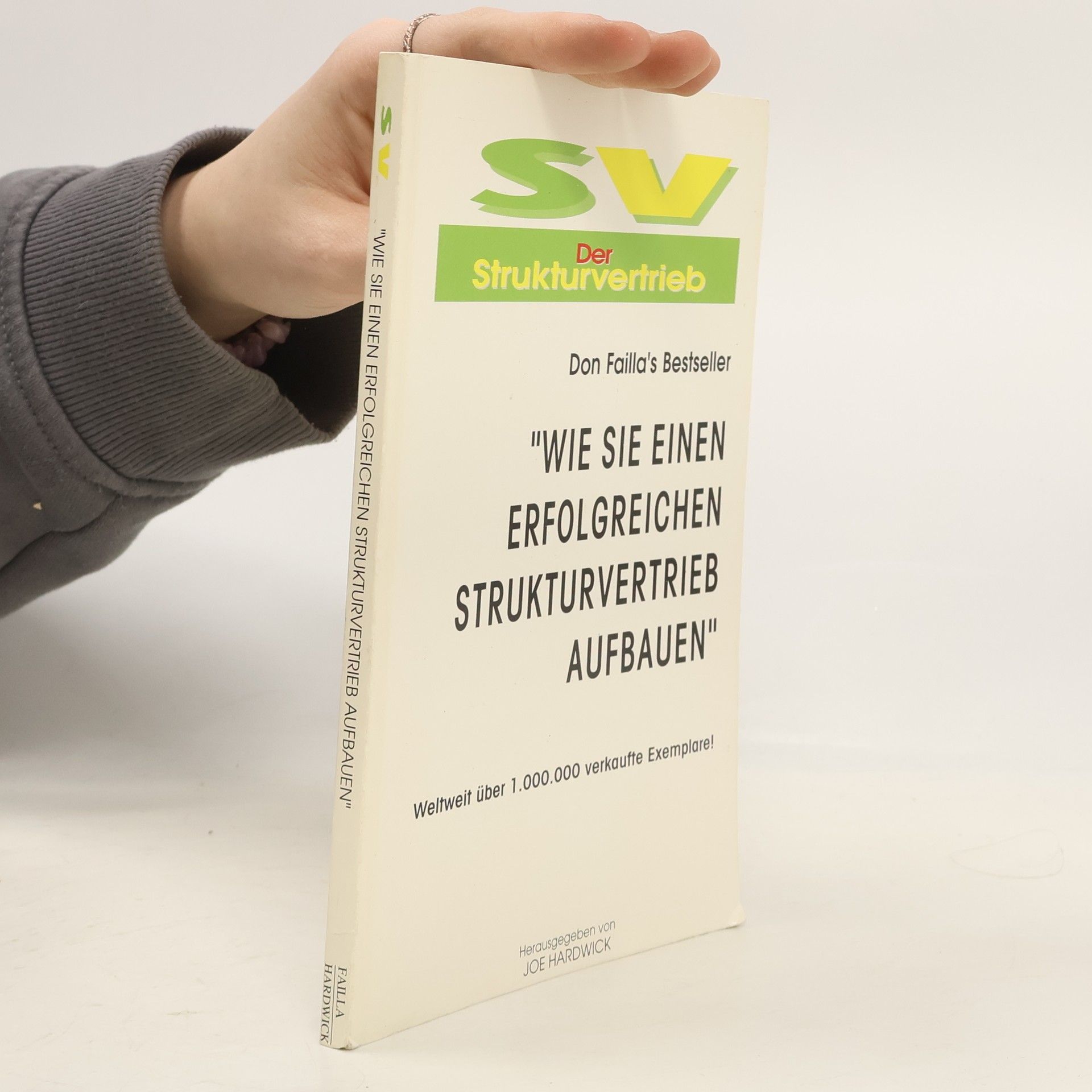 Autorenkollektiv Wie Sie einen erfolgreichen Strukturvertrieb aufbauen