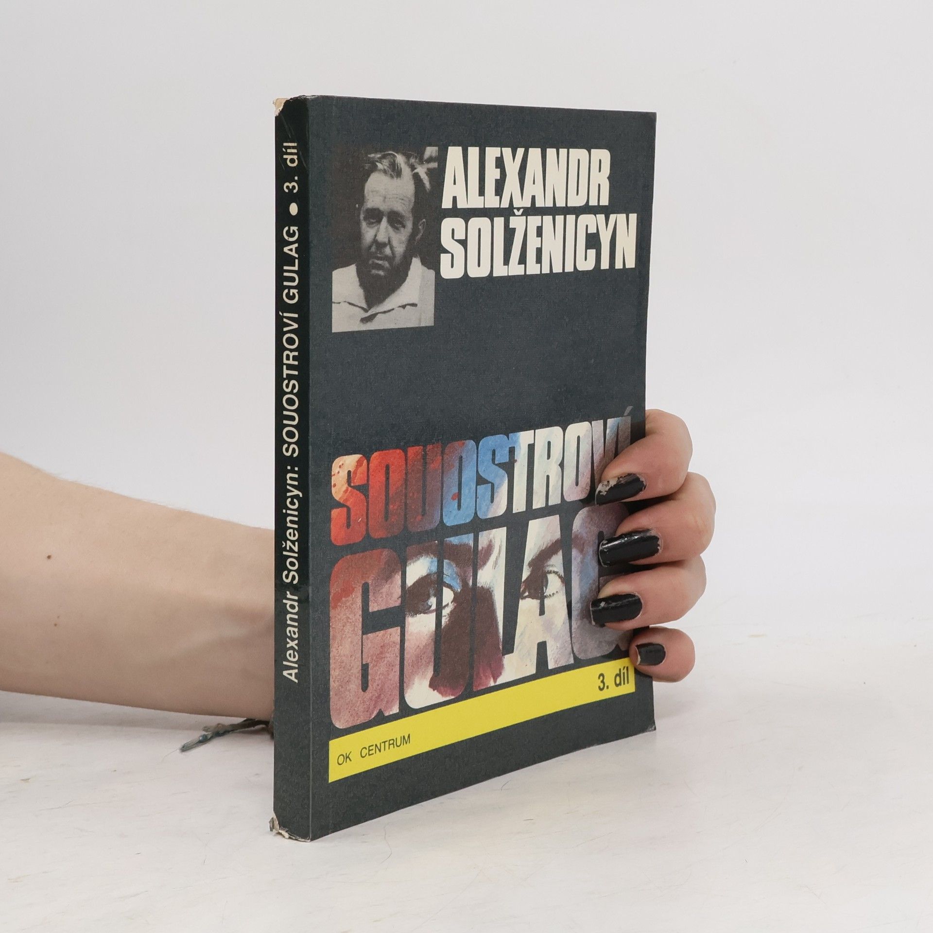 Aleksandr Isajevič Solženicyn Souostroví Gulag 3
