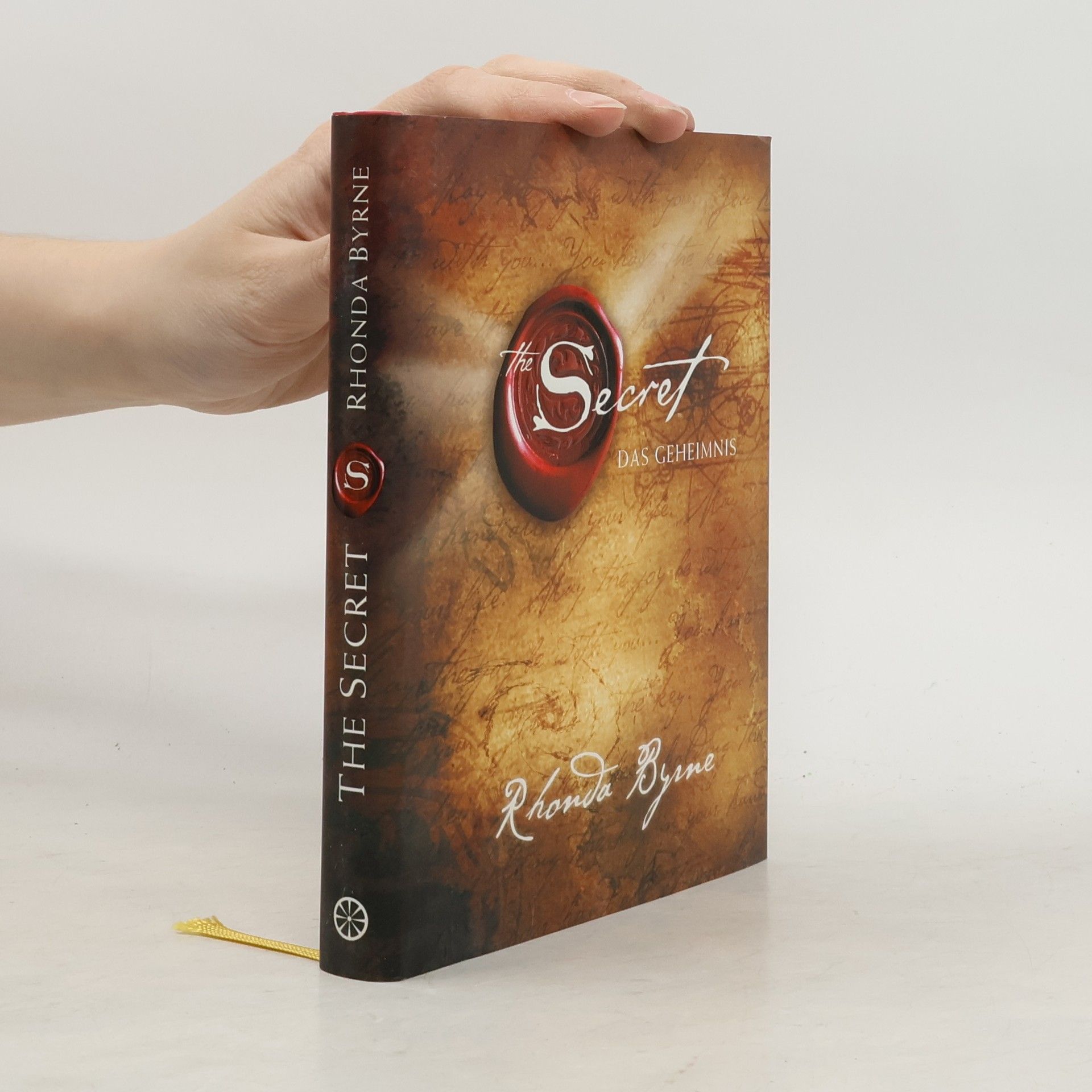 Rhonda Byrne The Secret. Das Geheimnis