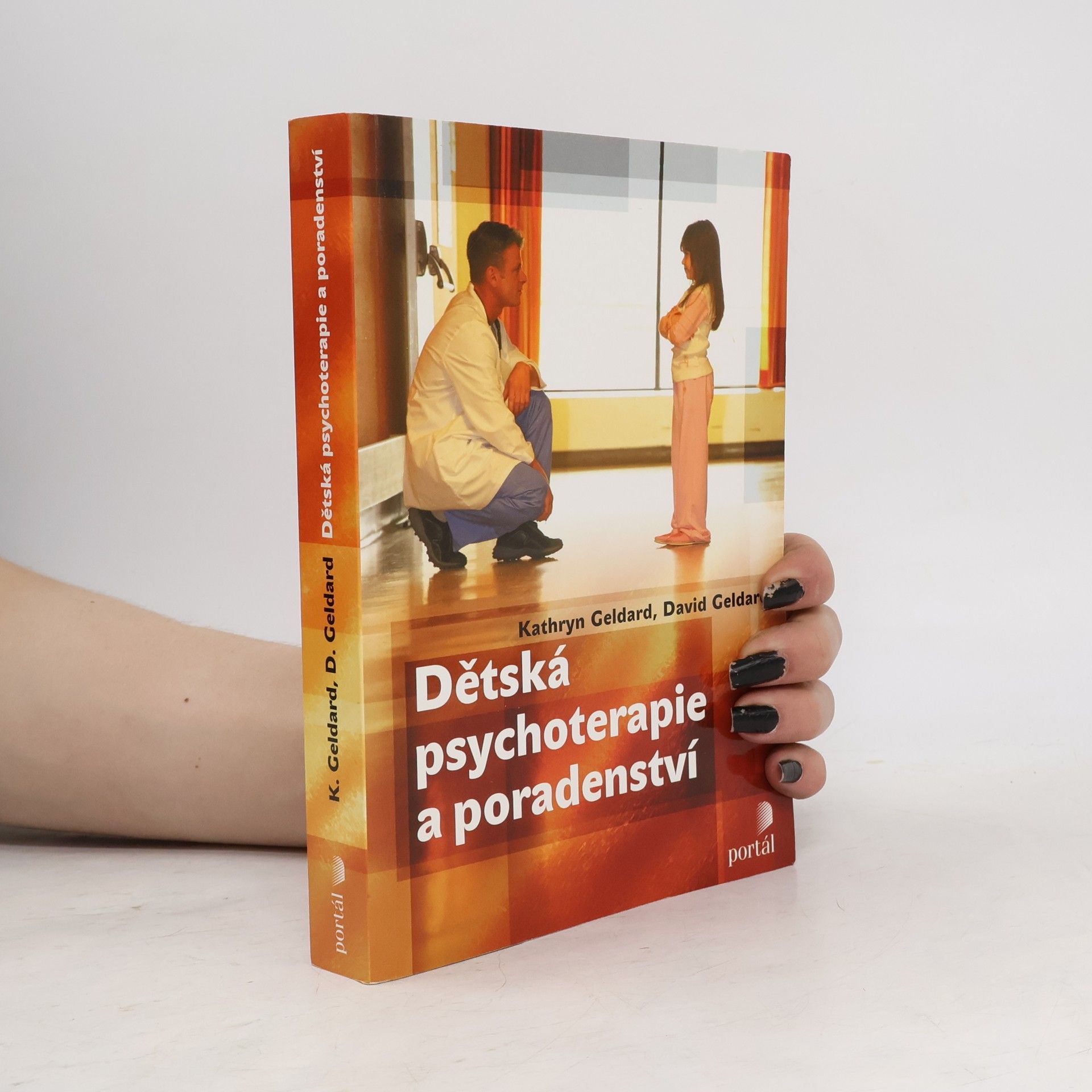 Kathryn Geldard Dětská psychoterapie a poradenství