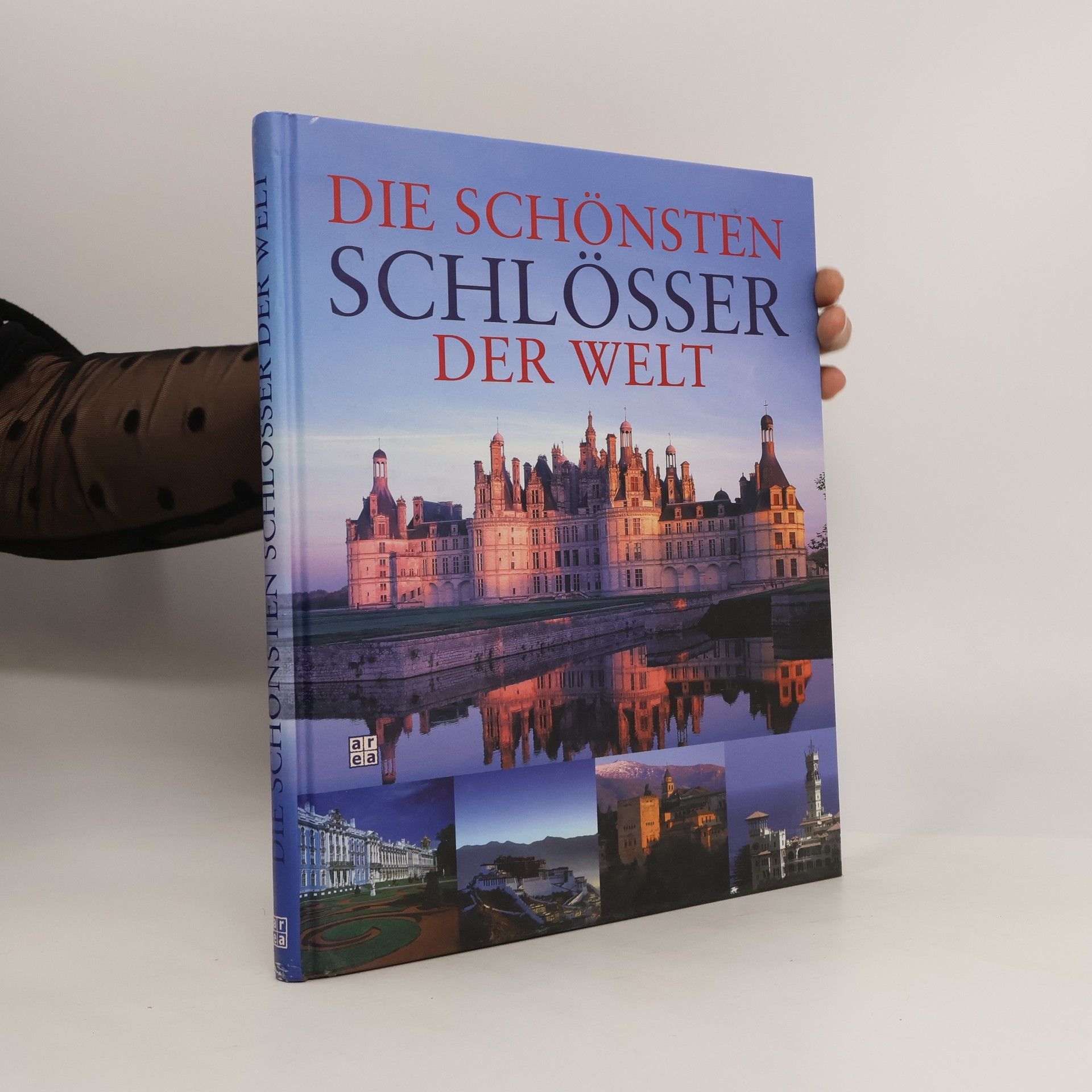 Klaus Reichold Die schönsten Schlösser der Welt