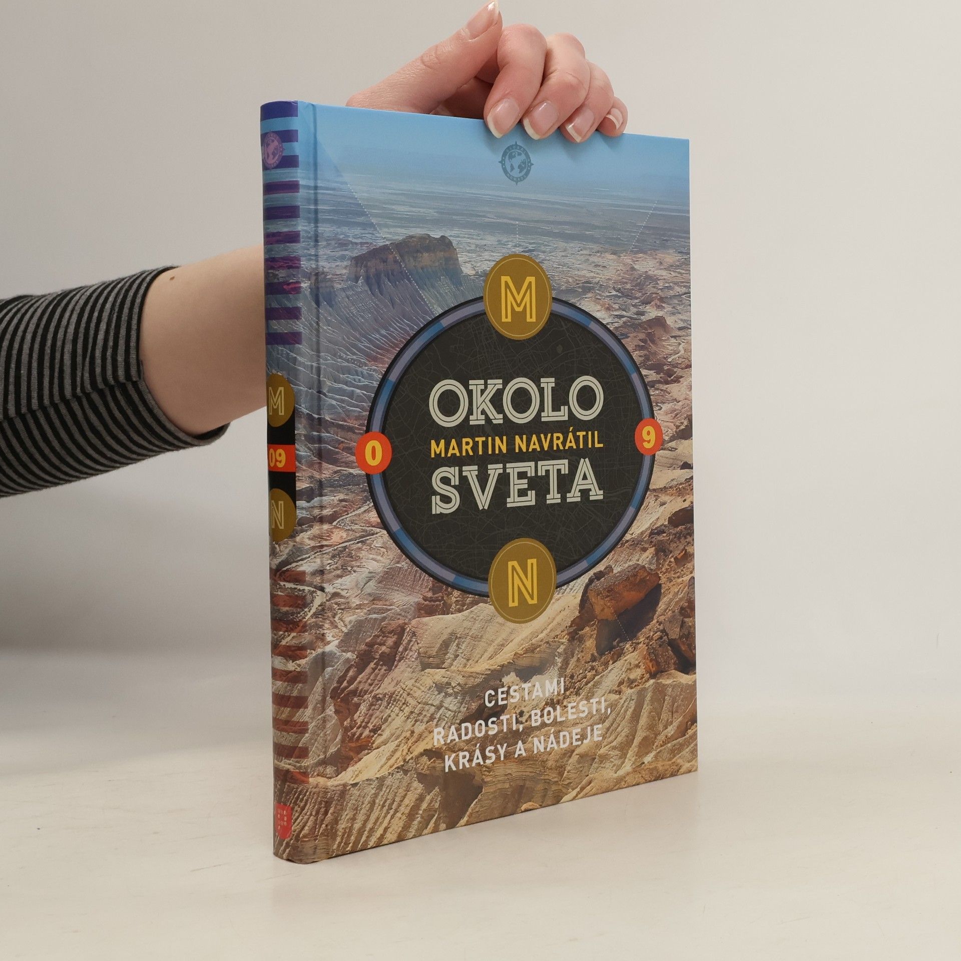 Martin Navrátil Okolo sveta 9 - Cestami radosti, bolesti, krásy a nádeje