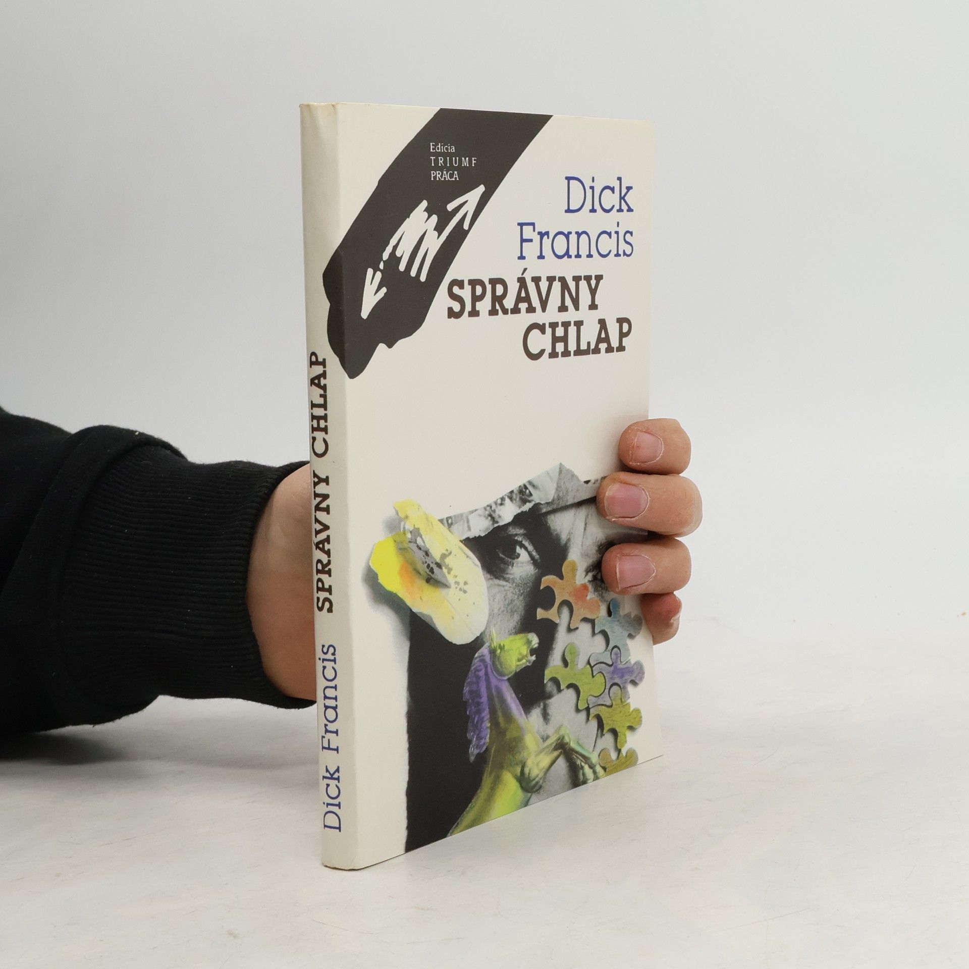 Dick Francis Správny chlap