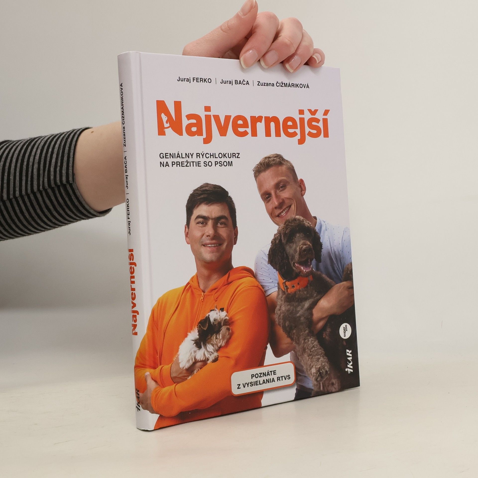 Kolektív autorov Najvernejší. Geniály pýchlokurz na prežitie so psom