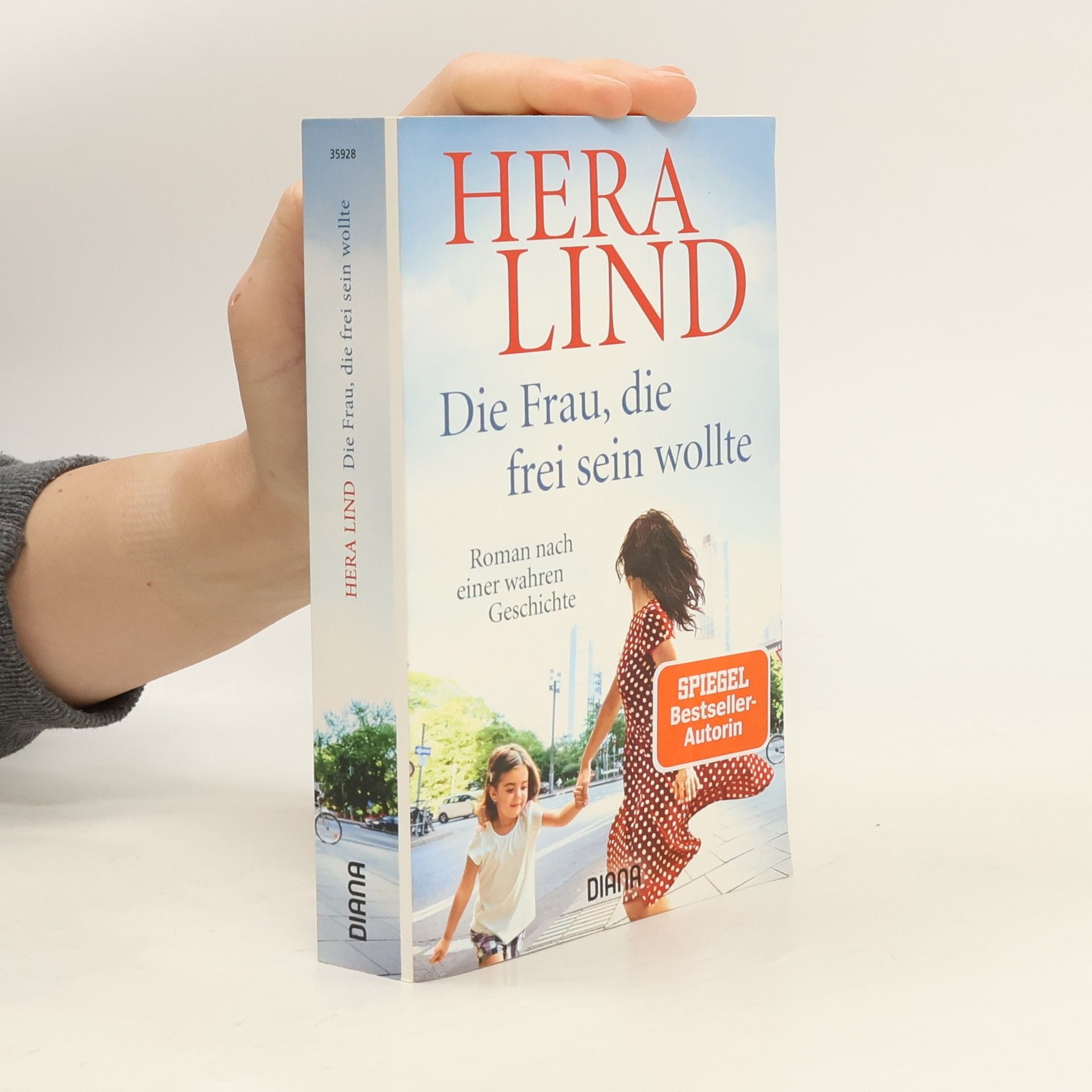 Hera Lind Die Frau, die frei sein wollte