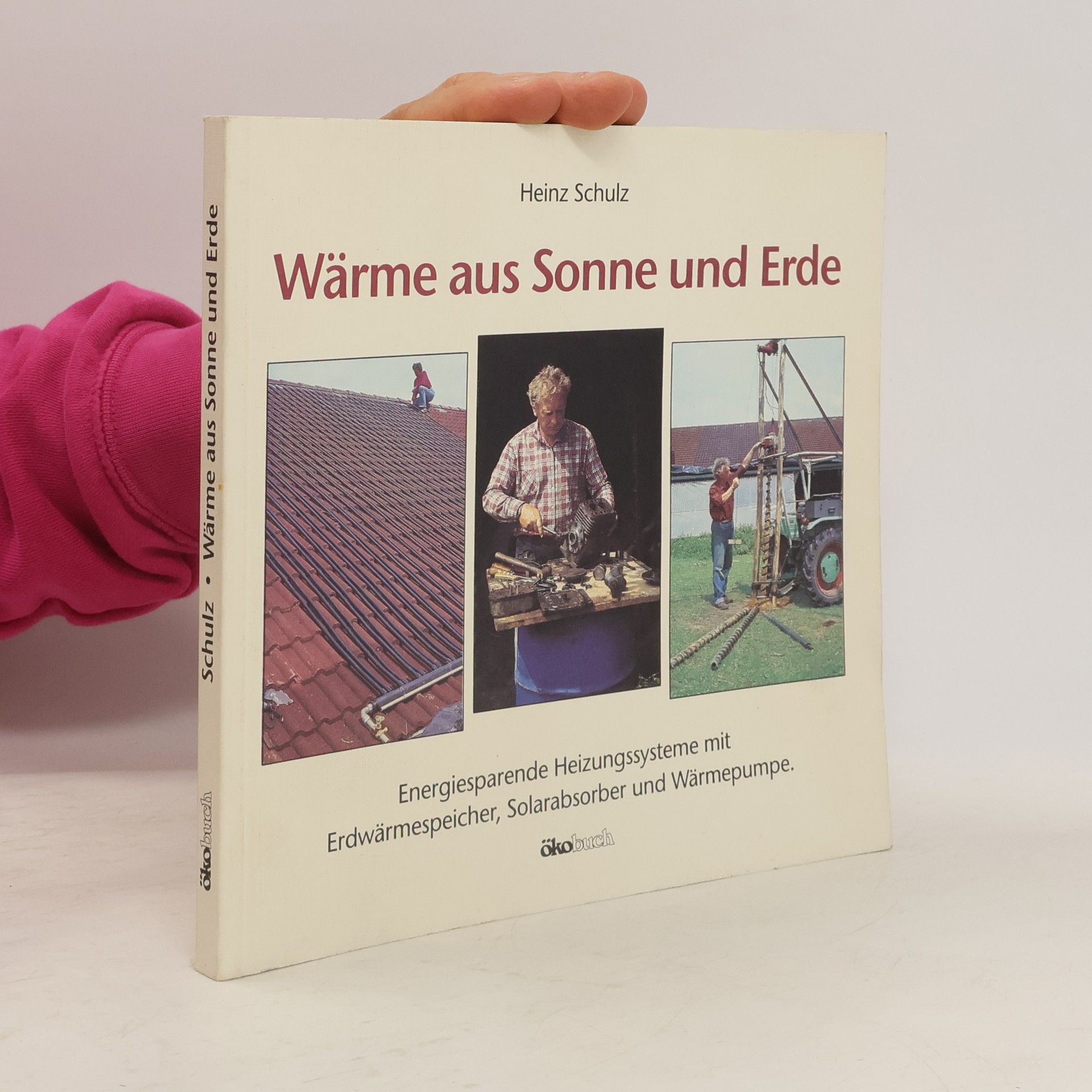 Heinz Schulz Wärme aus Sonne & Erde