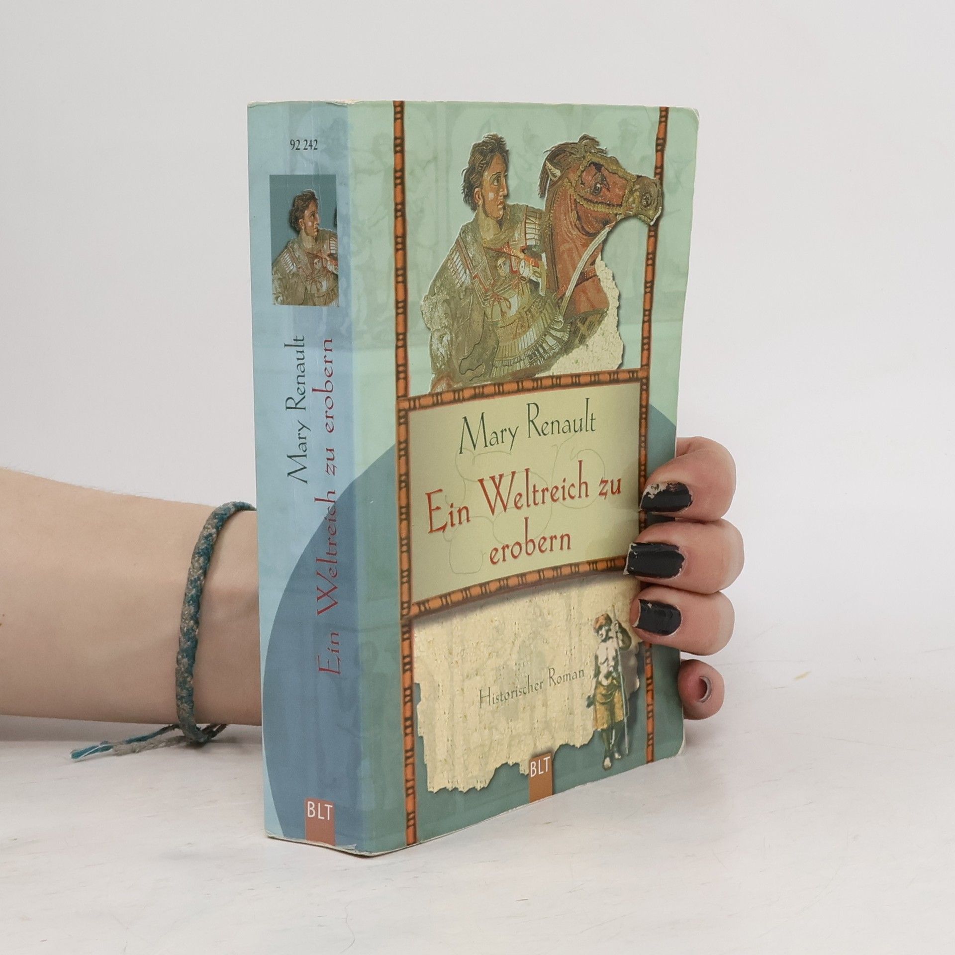 Mary Renault Ein Weltreich zu erobern