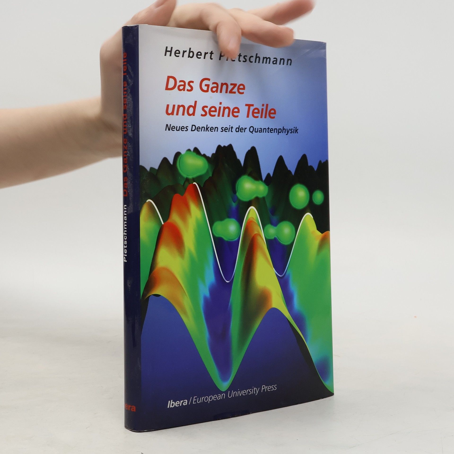 Herbert Pietschmann Das Ganze und seine Teile